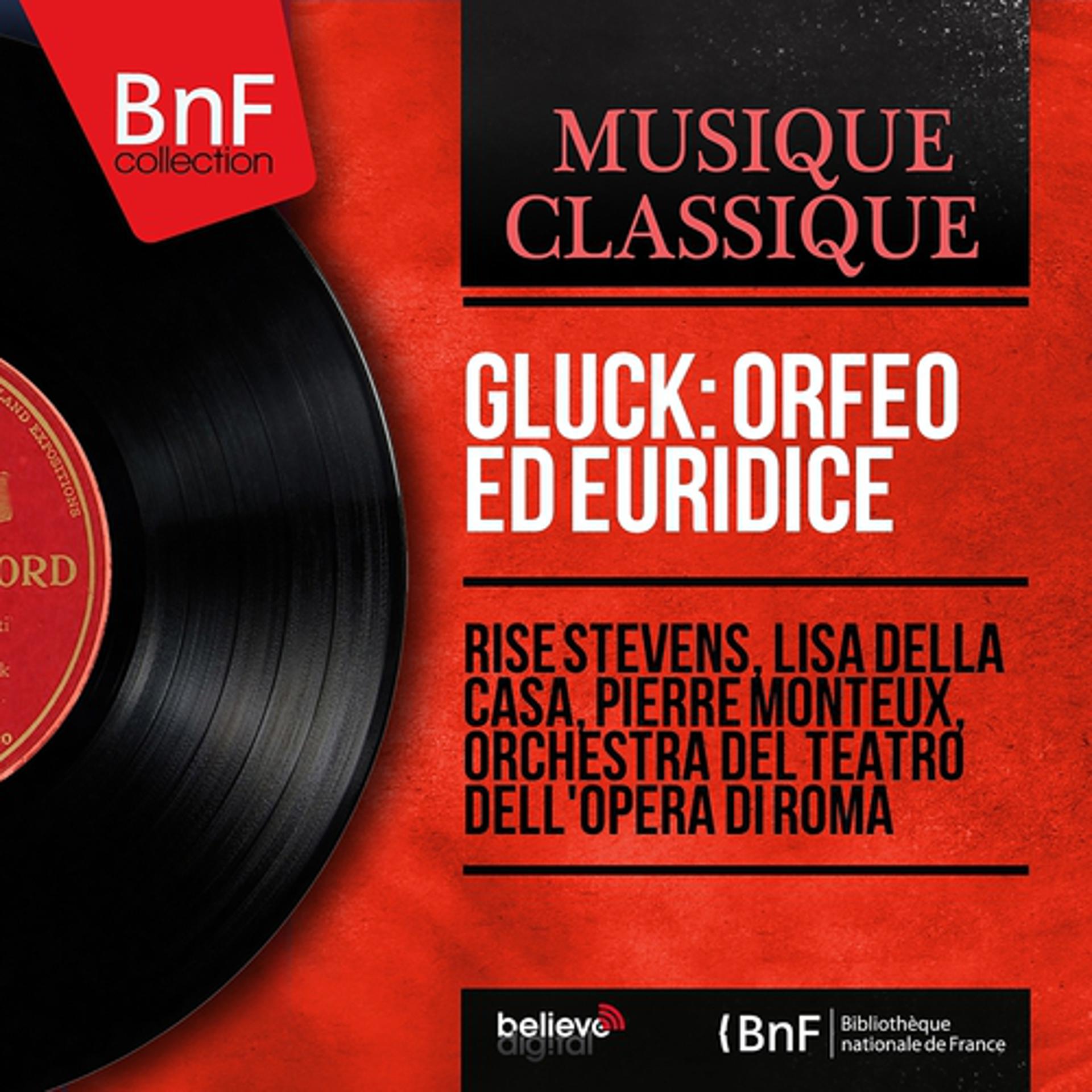 Постер альбома Gluck: Orfeo ed Euridice (Mono Version)