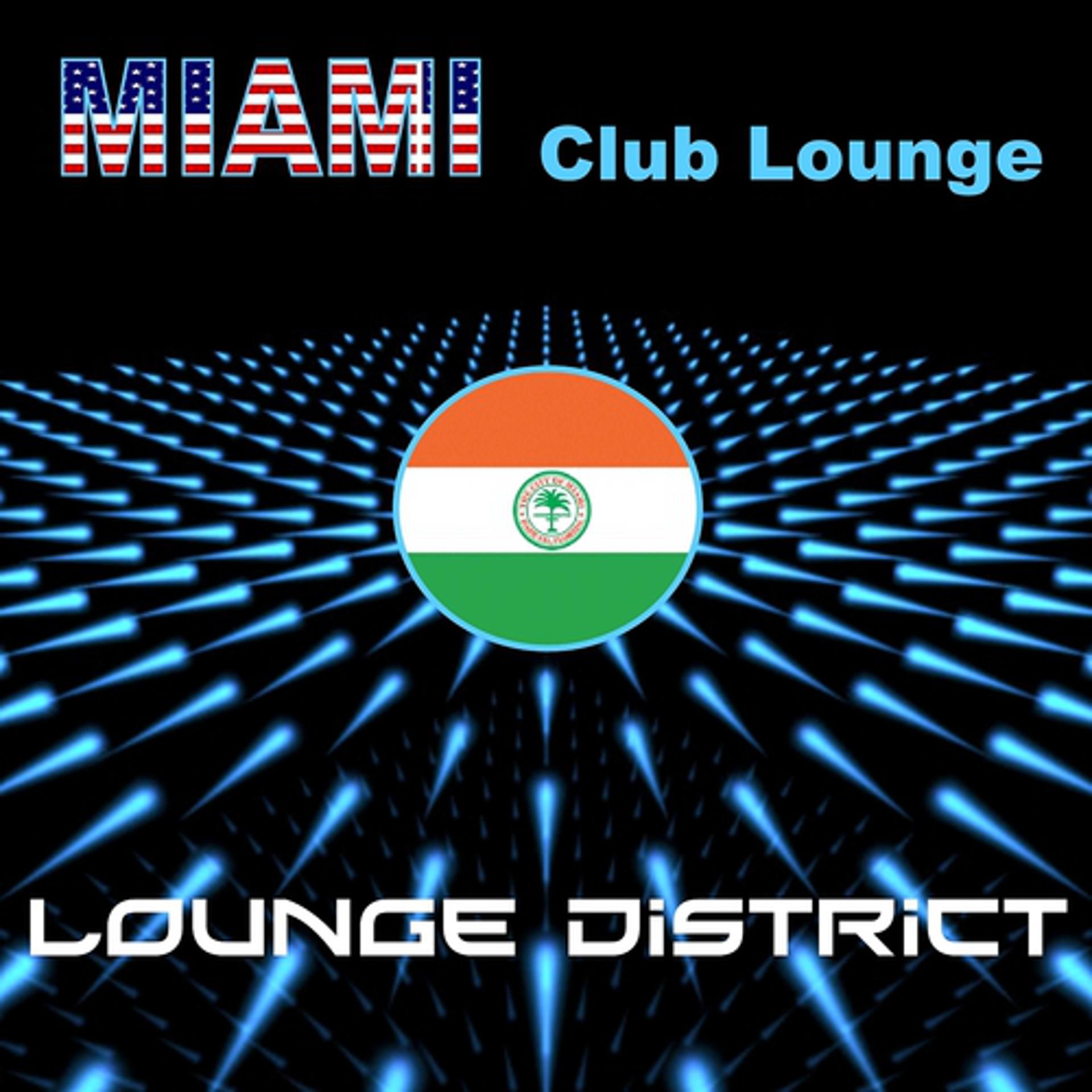 Постер альбома Miami Club Lounge
