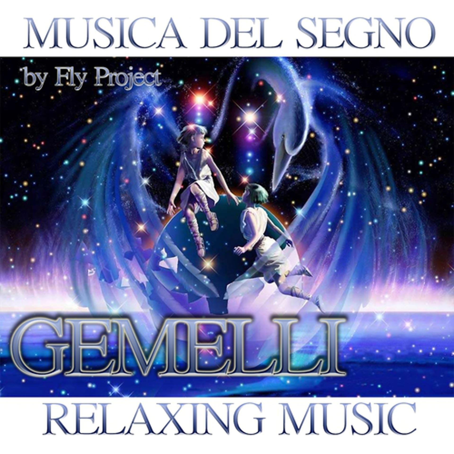 Постер альбома Musica del segno: Gemelli (Relaxing Music)