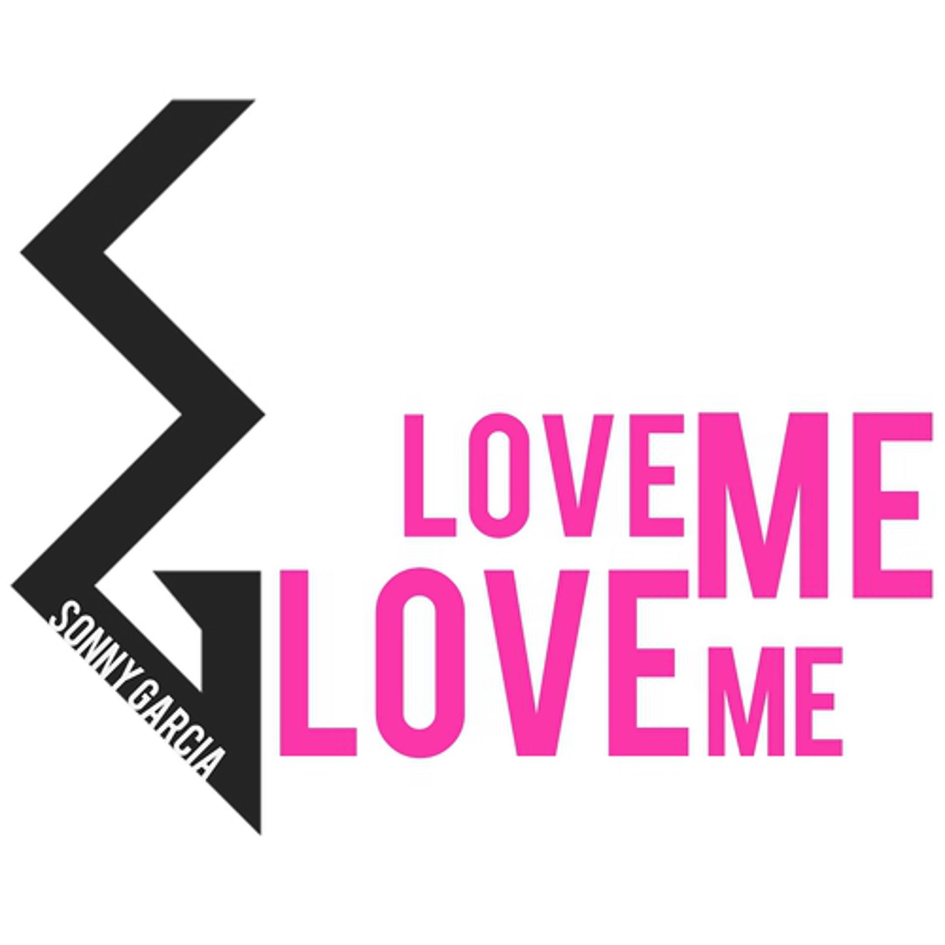 Постер альбома Love Me Love Me