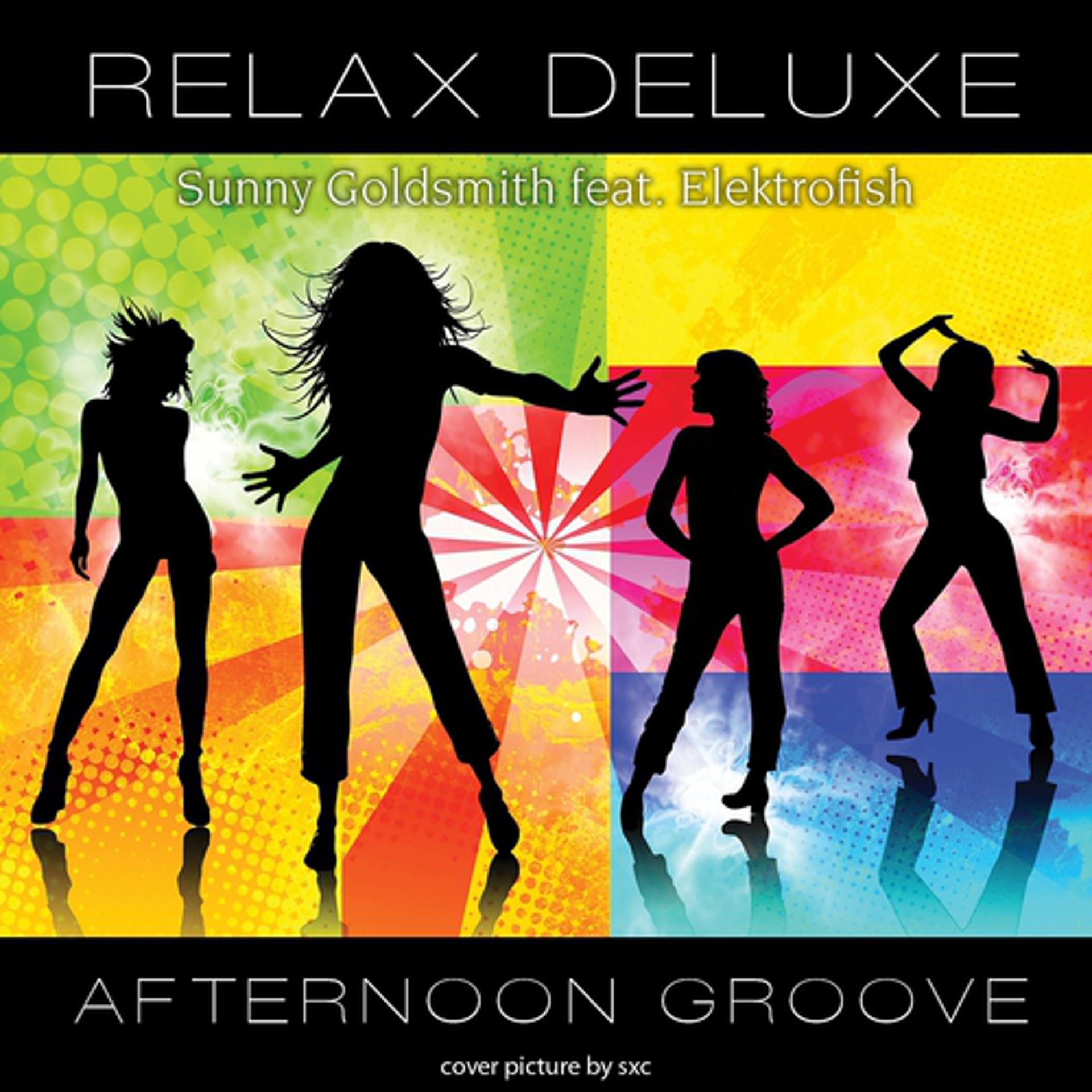 Постер альбома Relax Deluxe - Afternoon Groove