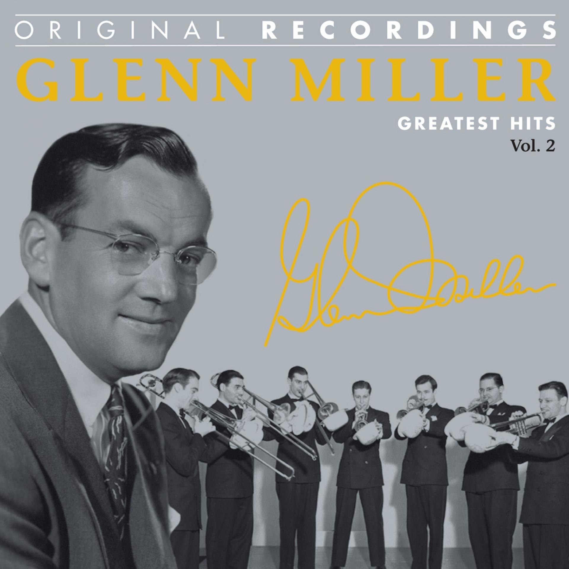 Постер альбома Glenn Miller : Greatest Hits, Vol. 2