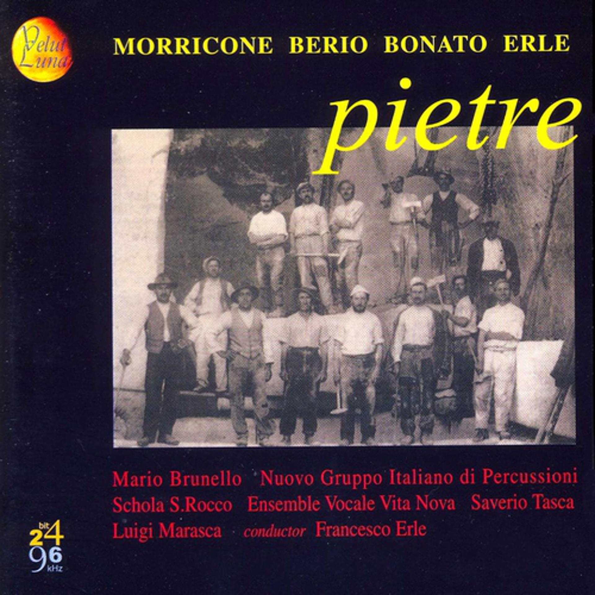Постер альбома Bonato, Berio, Erle & Morricone: Pietre