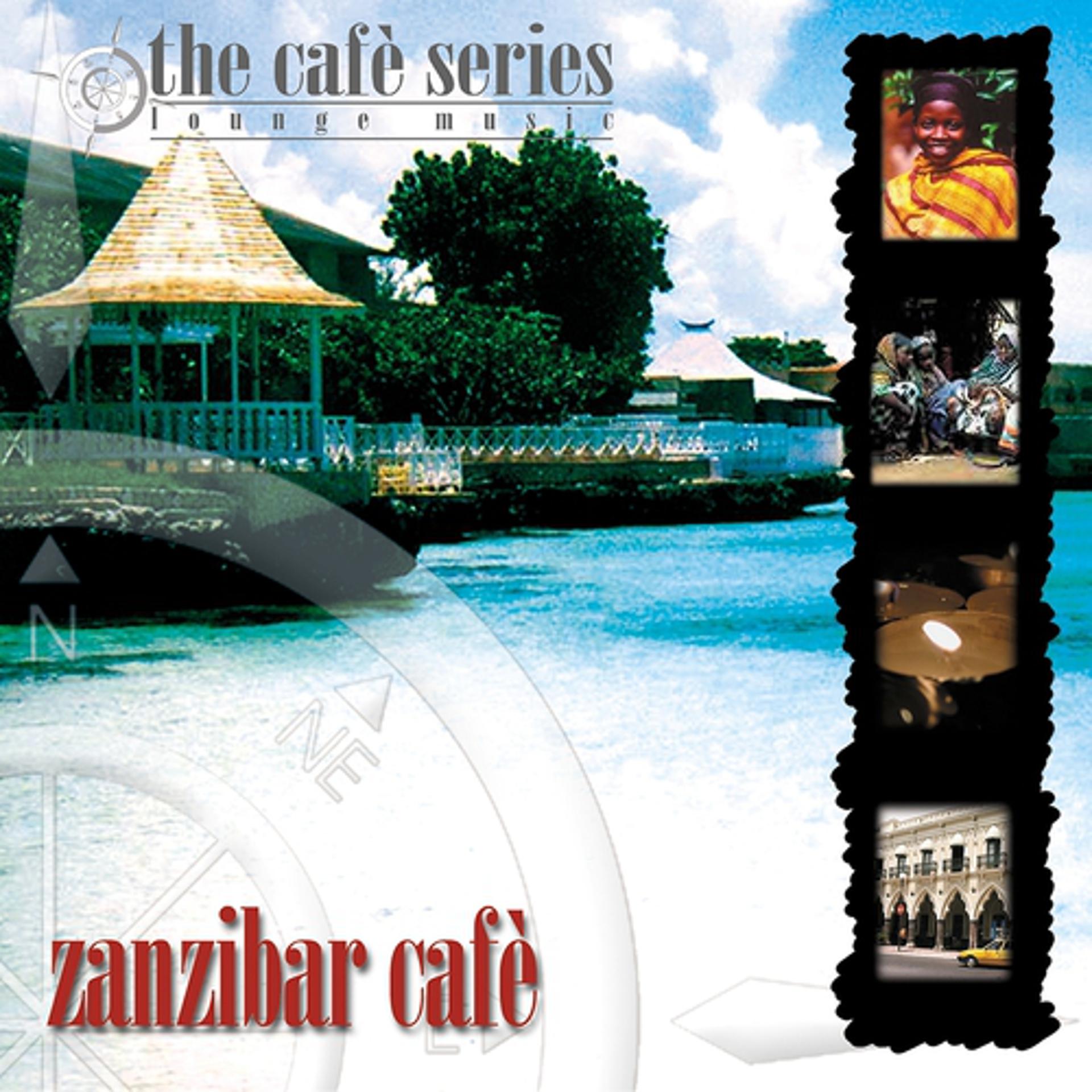 Постер альбома Zanzibar Cafè