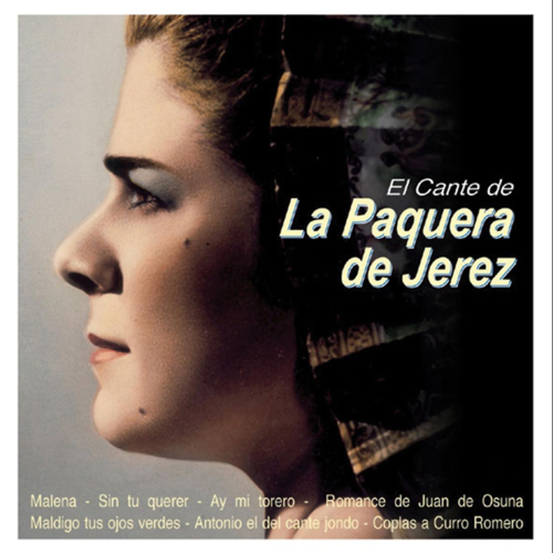 Постер альбома El Cante de : La Paquera de Jerez