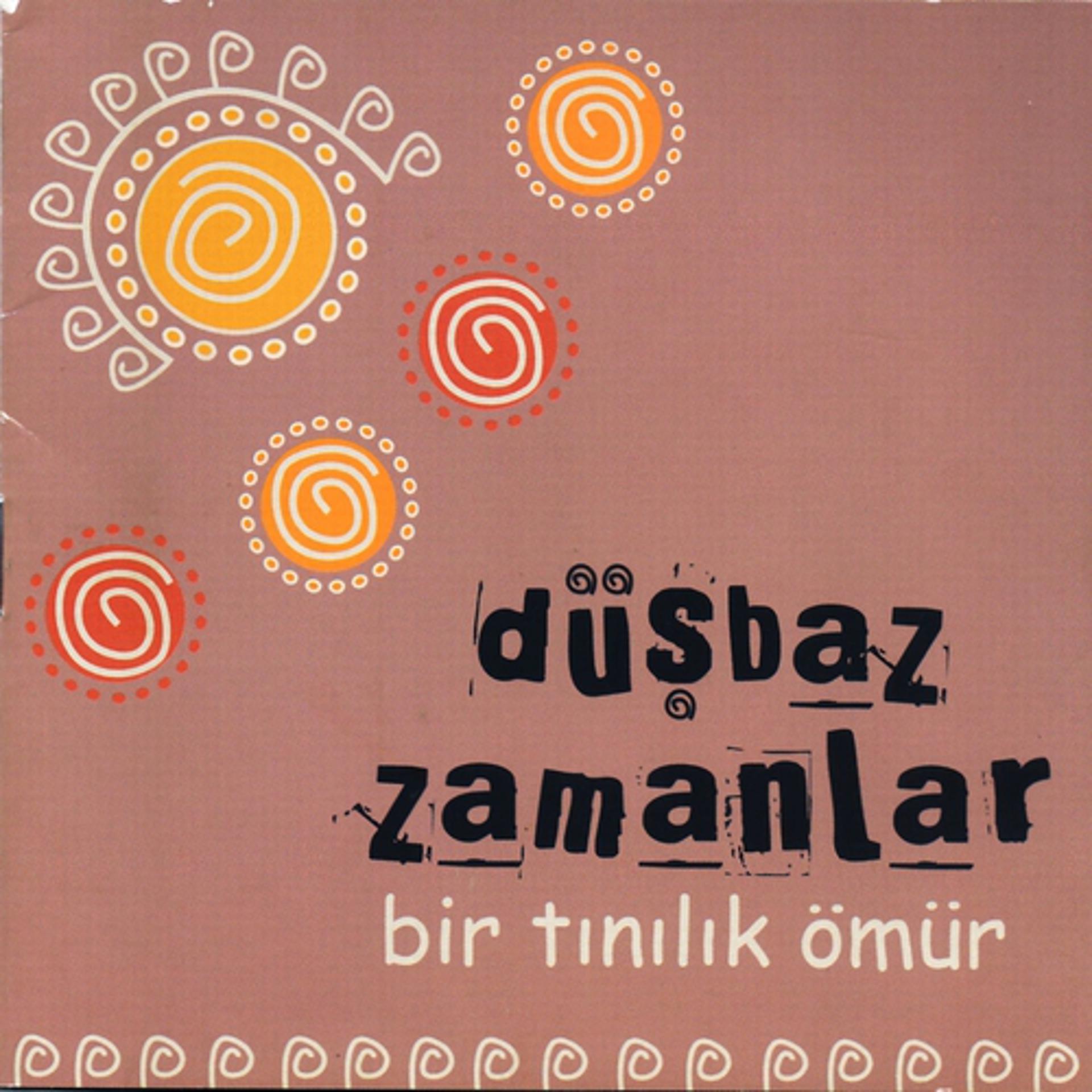 Постер альбома Düşbaz Zamanlar