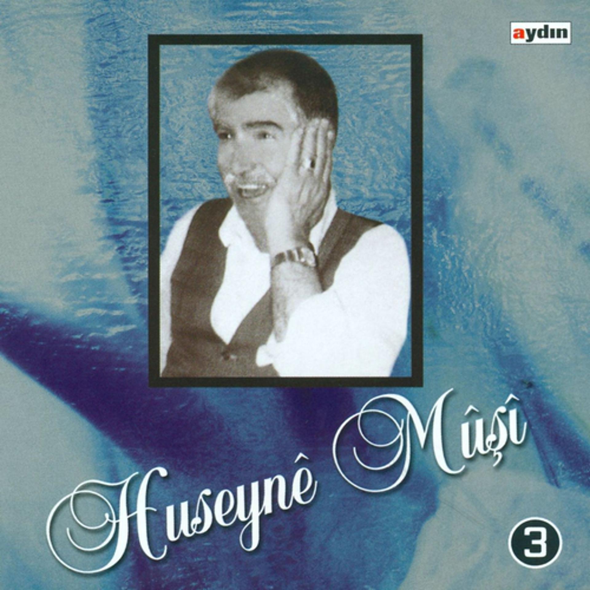 Постер альбома Huseynê Mûşî, Vol. 3