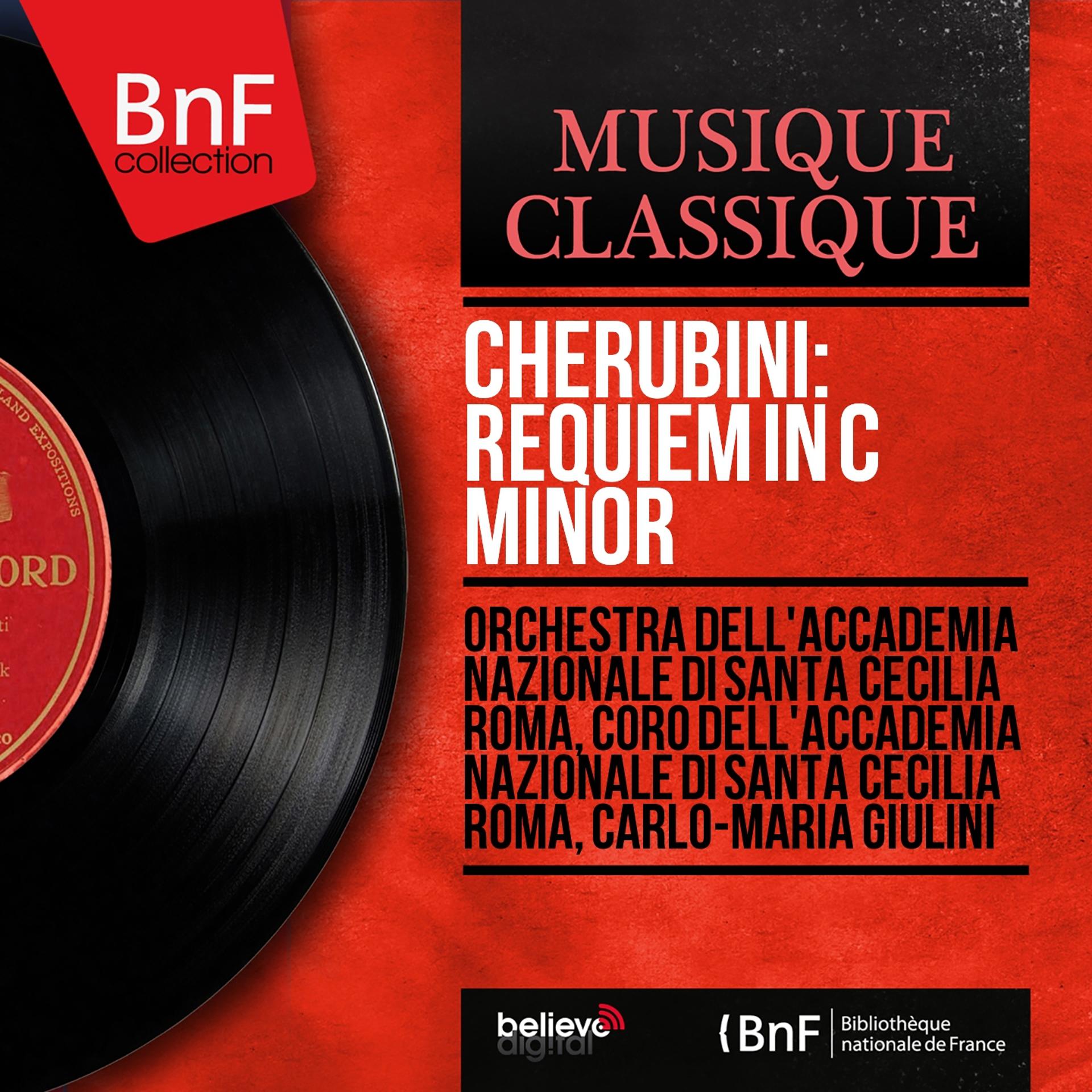 Постер альбома Cherubini: Requiem in C Minor (Mono Version)