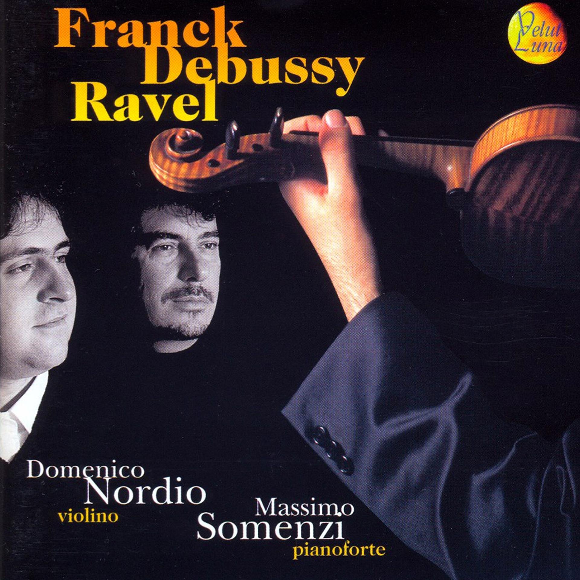 Постер альбома Domenico Nordio & Massimo Somenzi Play Frank, Debussy & Ravel