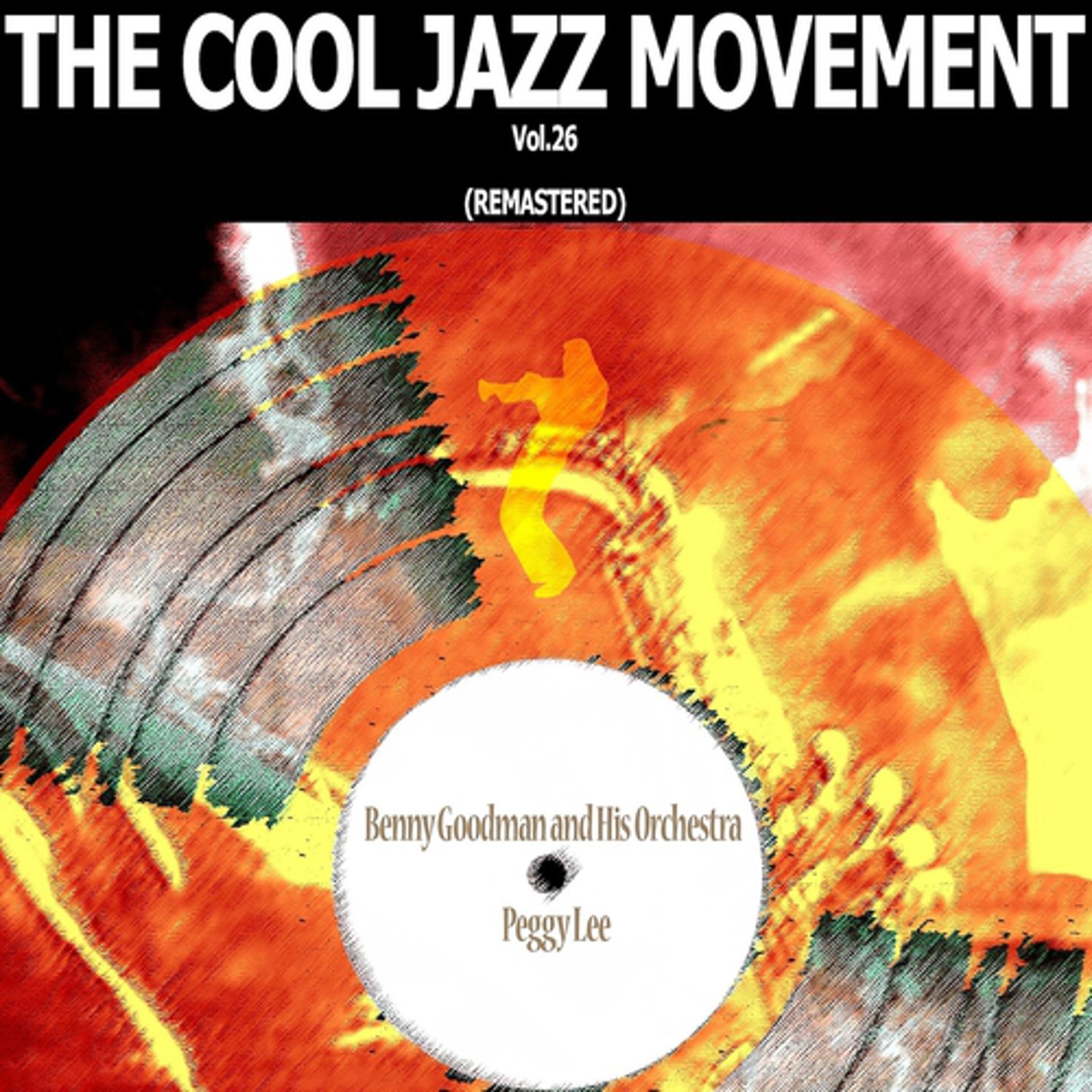 Постер альбома The Cool Jazz Movement, Vol. 26 (Remastered)