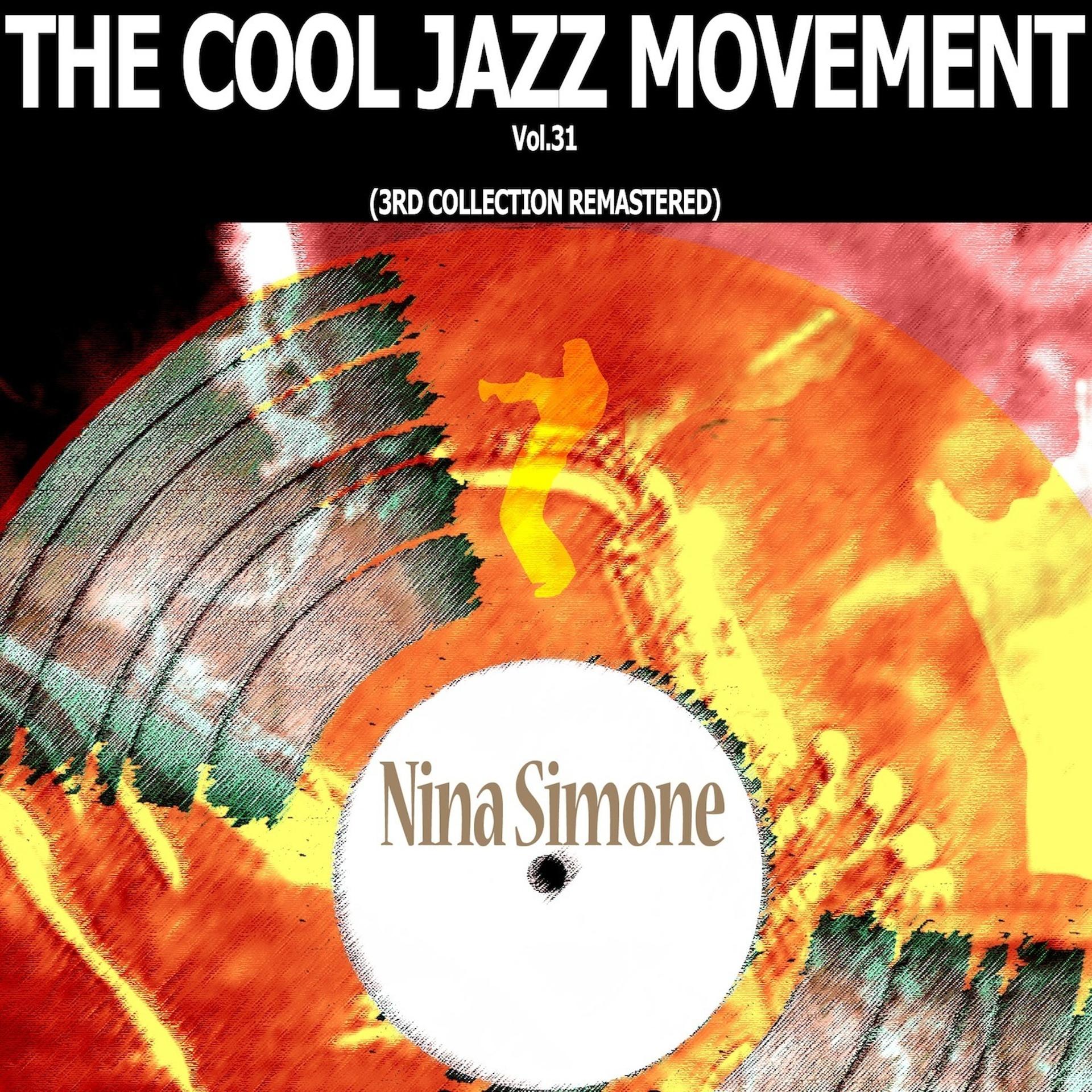 Постер альбома The Cool Jazz Movement, Vol. 31