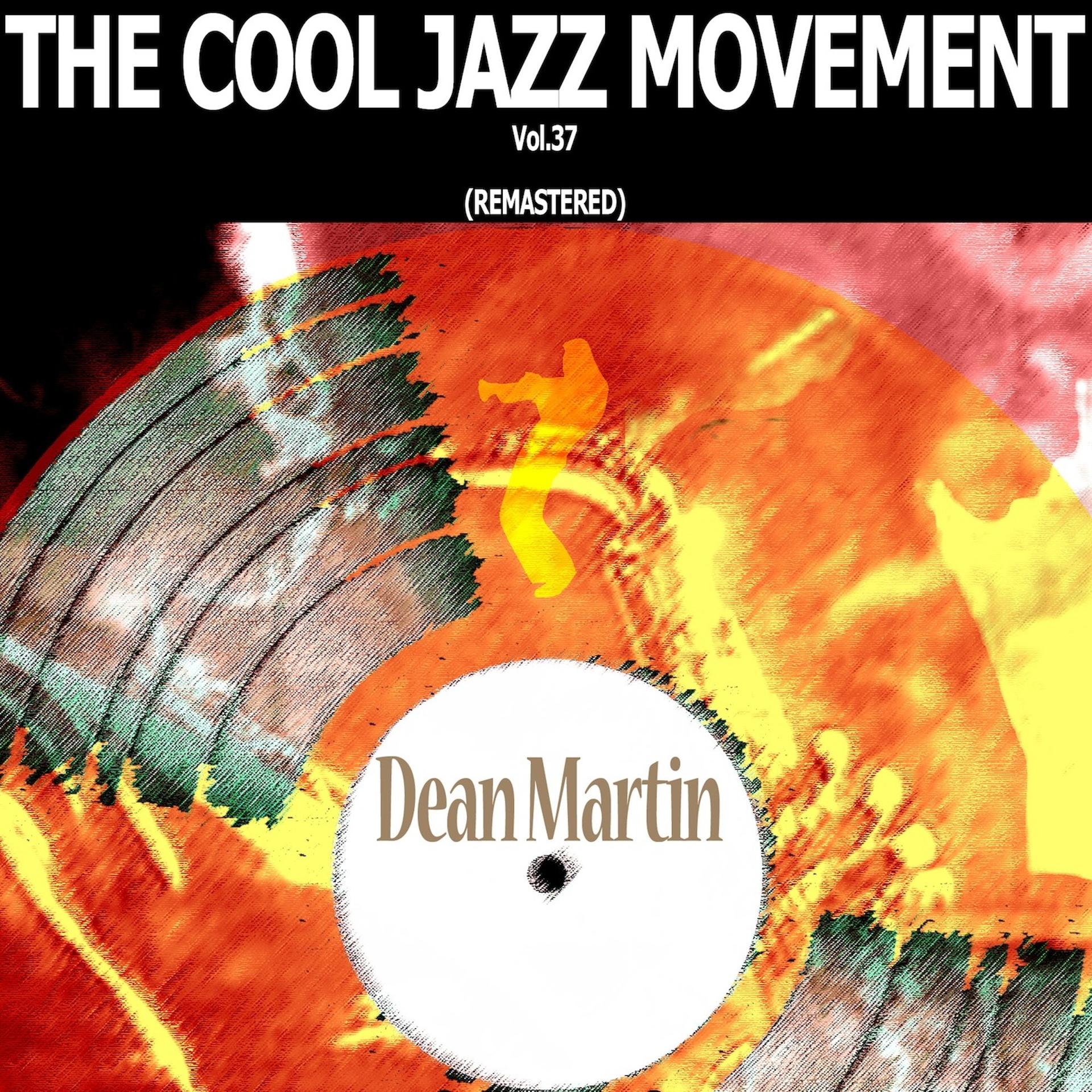 Постер альбома The Cool Jazz Movement, Vol. 37 (Remastered)