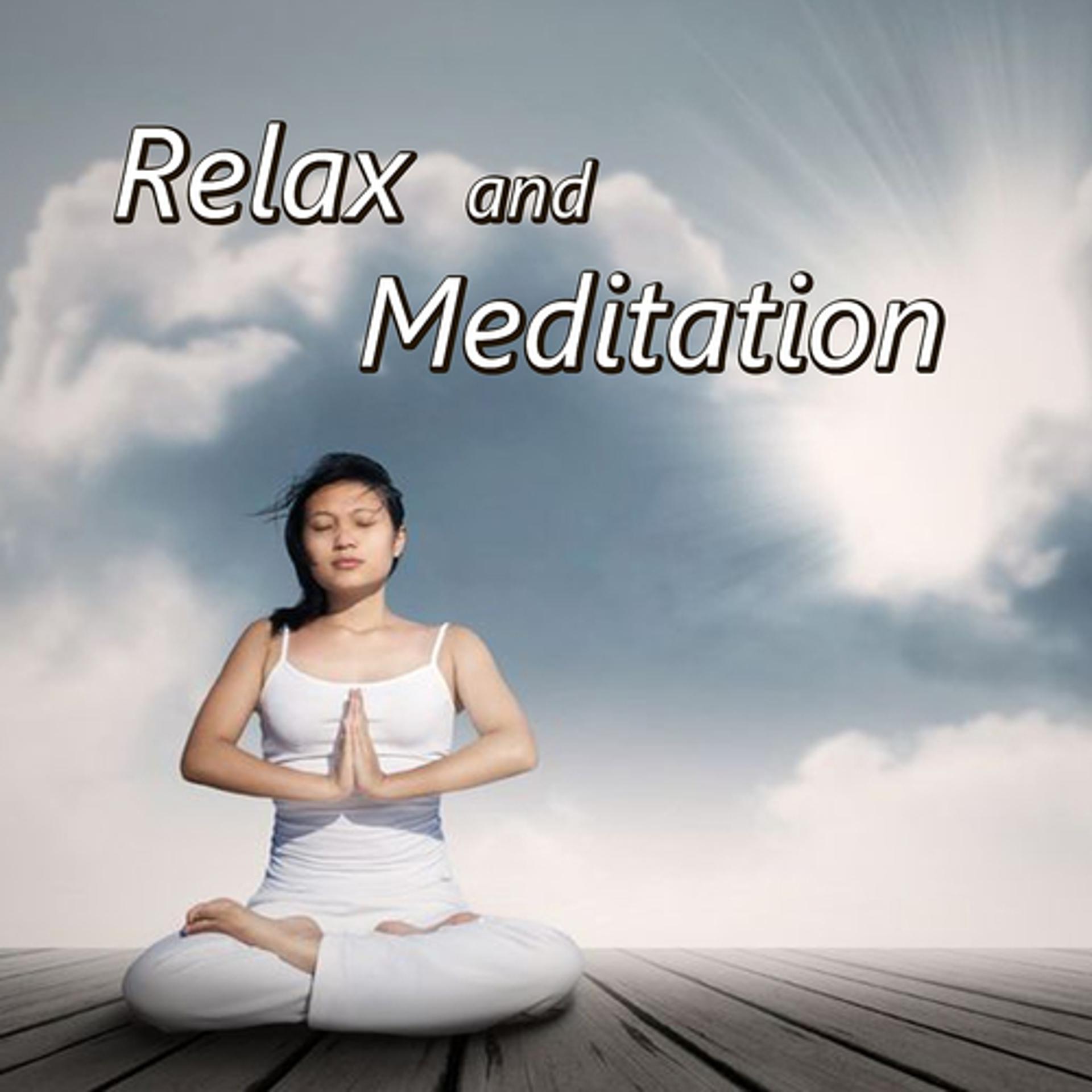 Постер альбома Relax and Meditation