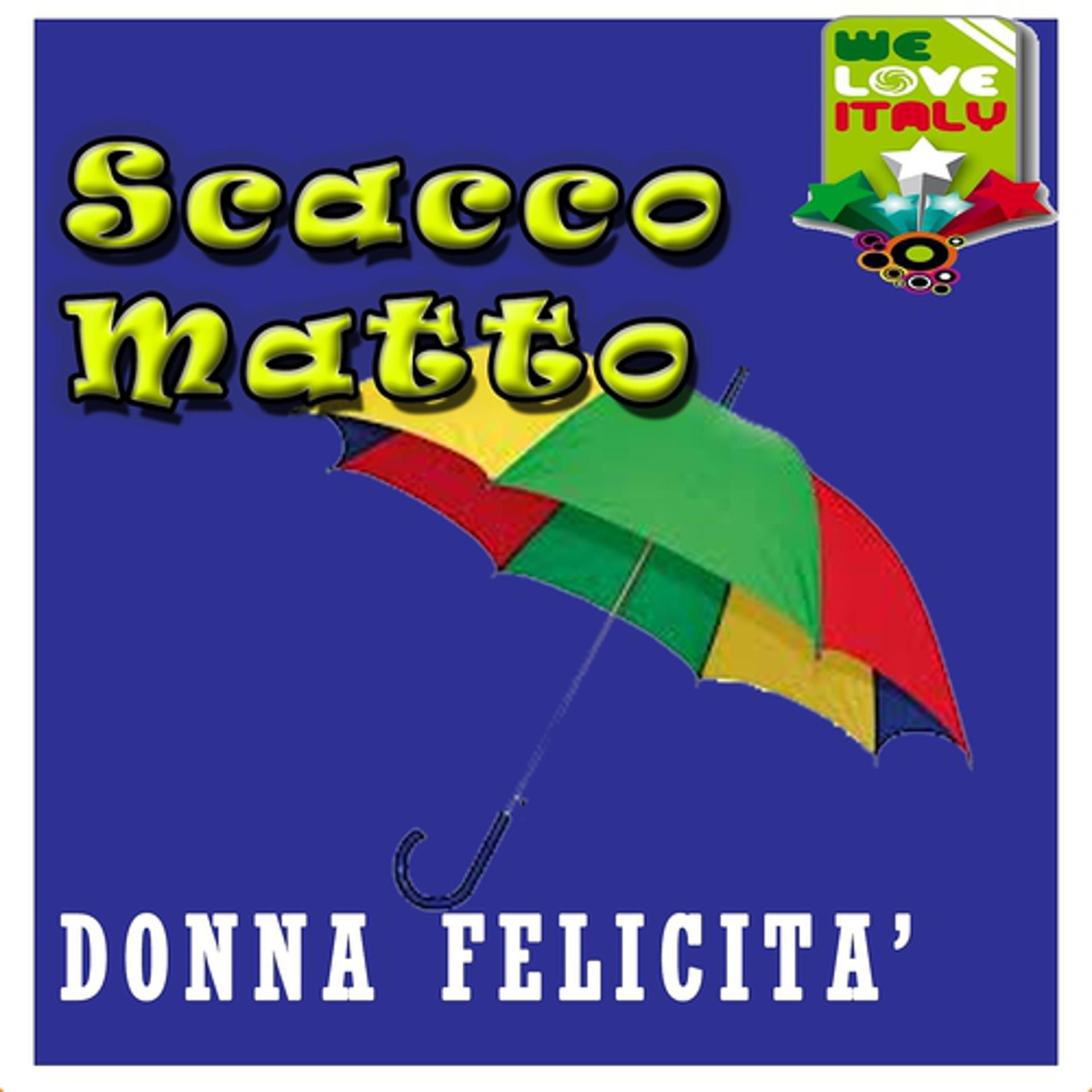 Постер альбома Donna felicità