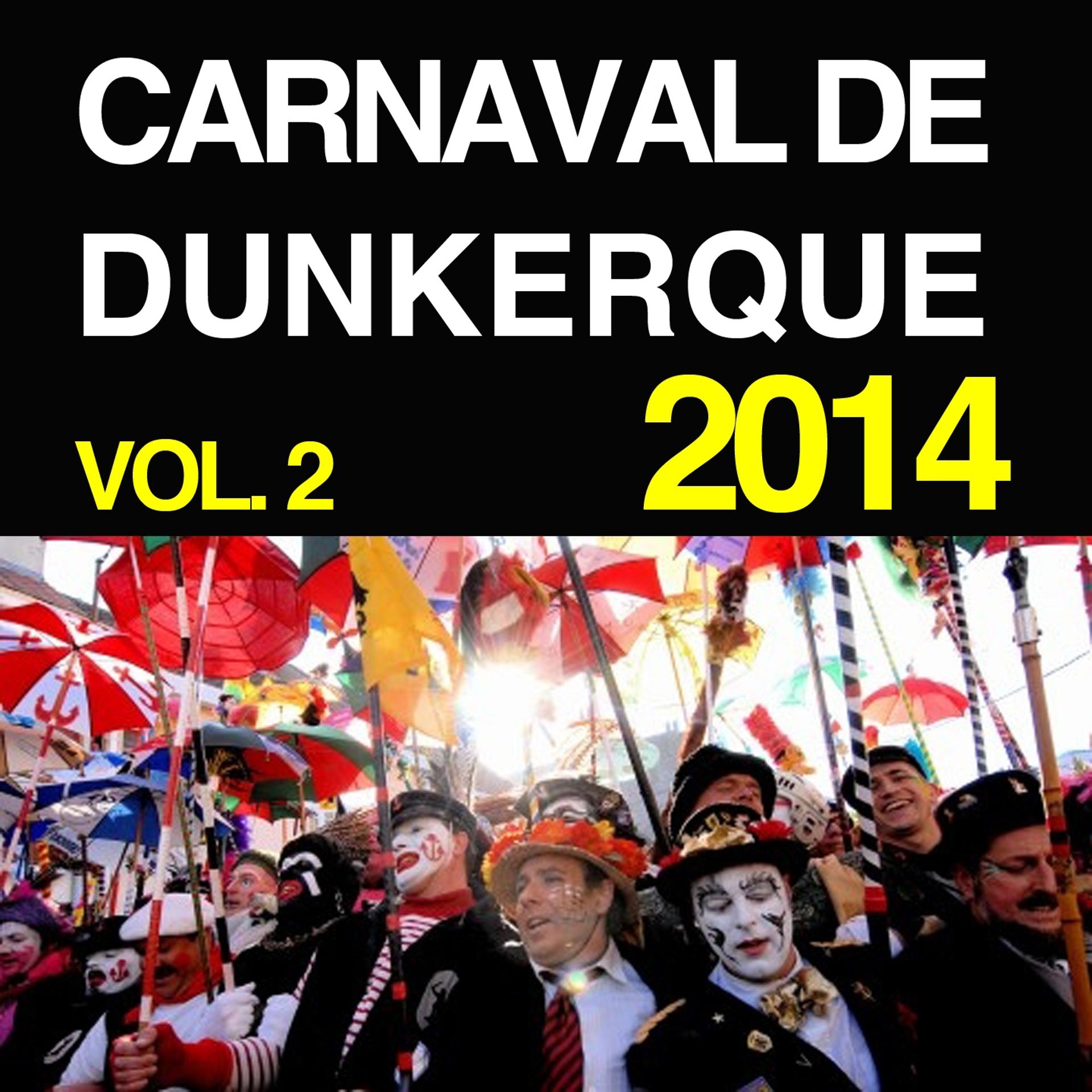 Постер альбома Carnaval de Dunkerque 2014, vol. 2