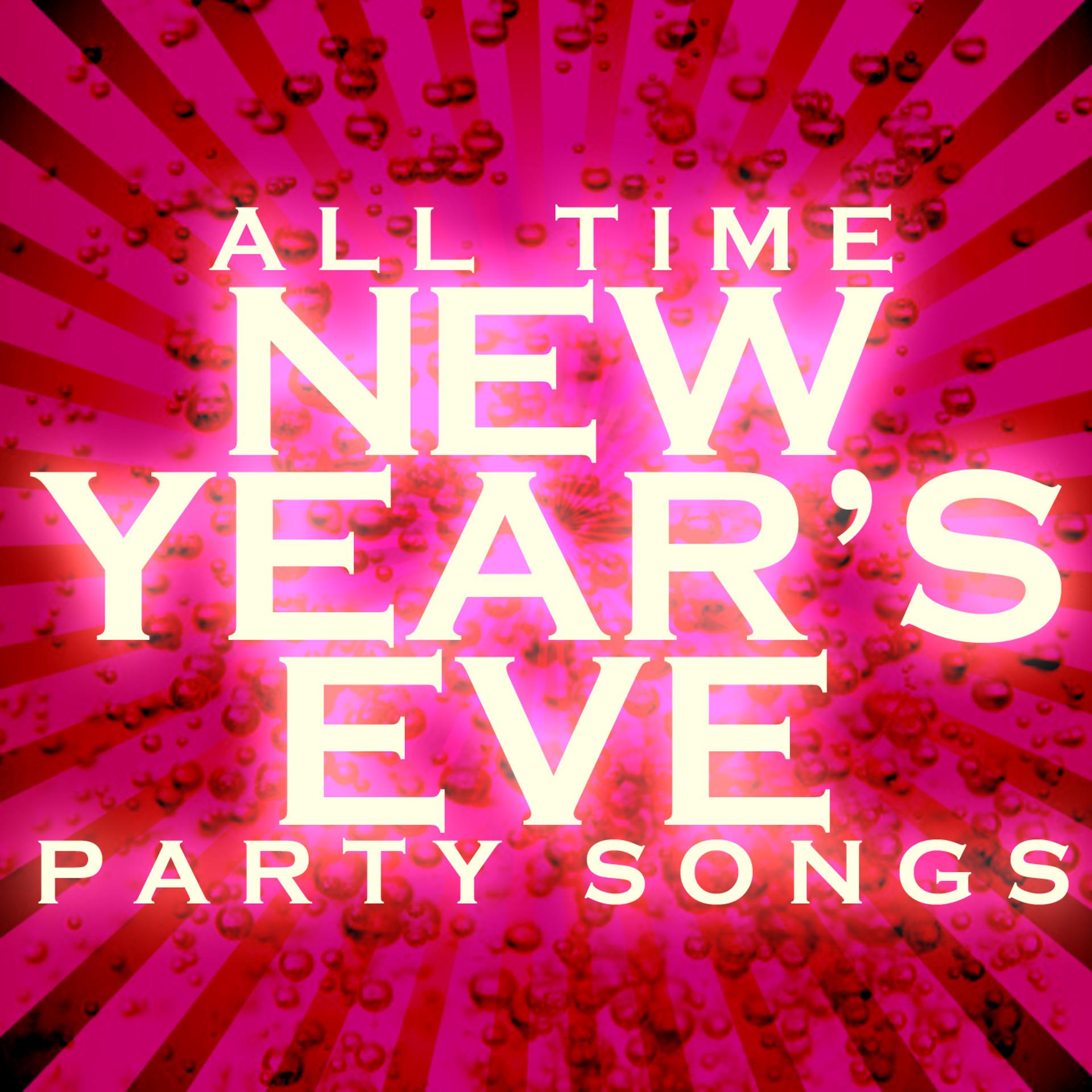 Постер альбома All Time New Year's Eve Party Songs