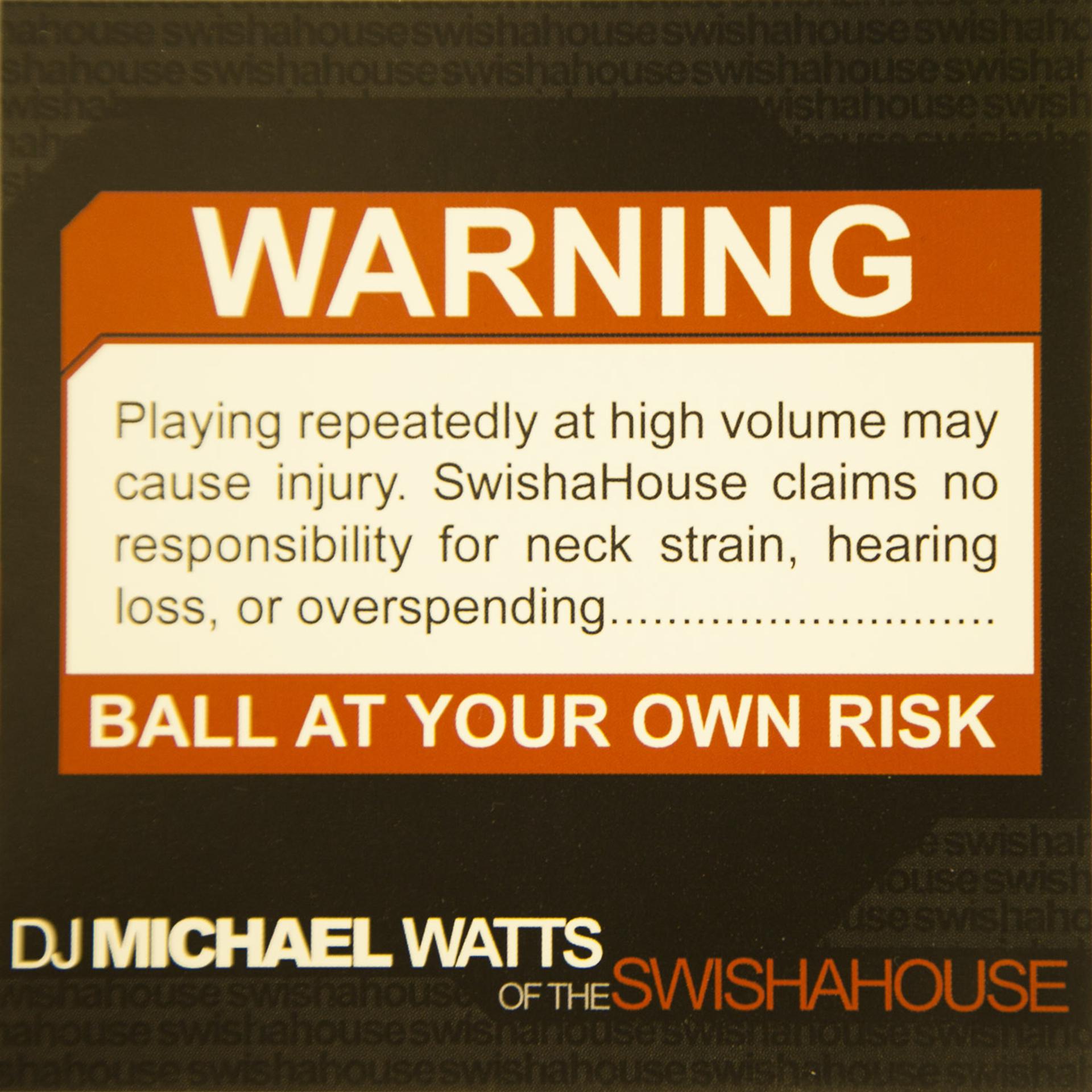 Постер альбома Warning! Ball at Your Own Risk