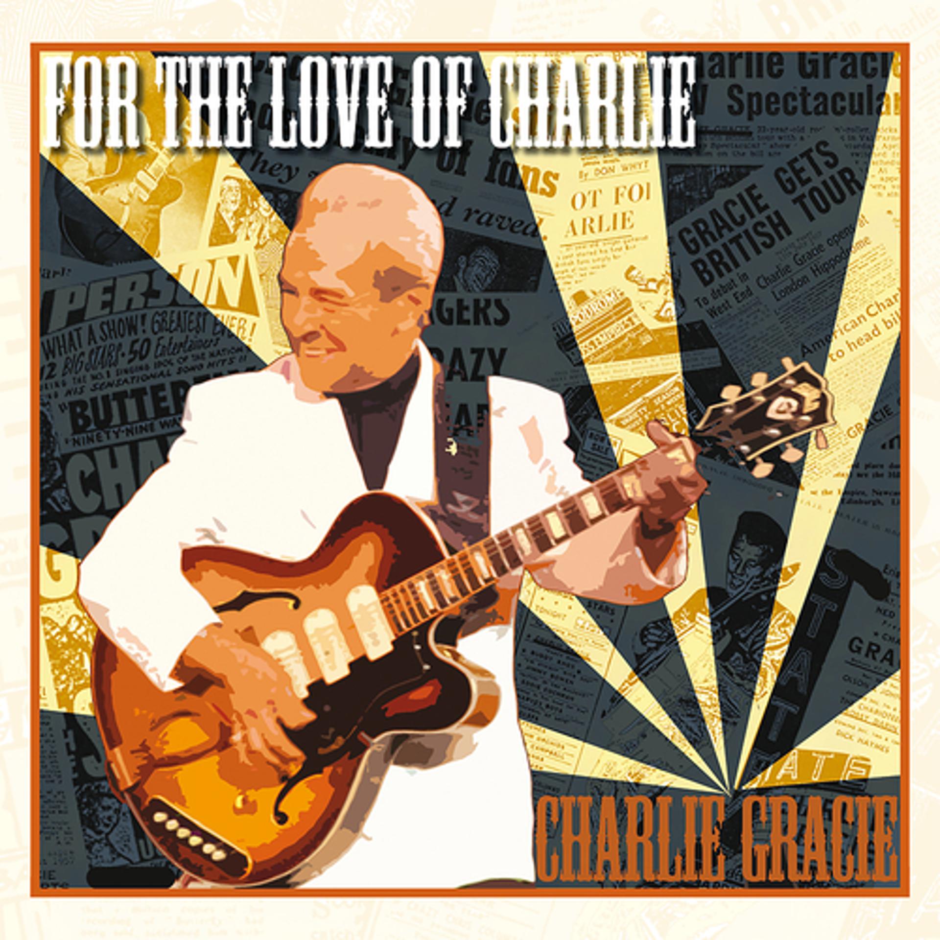 Постер альбома For The Love Of Charlie