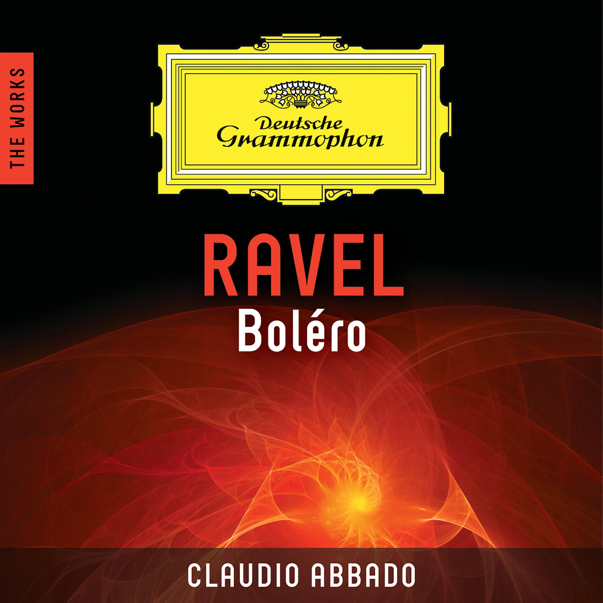 Постер альбома Ravel: Boléro – The Works