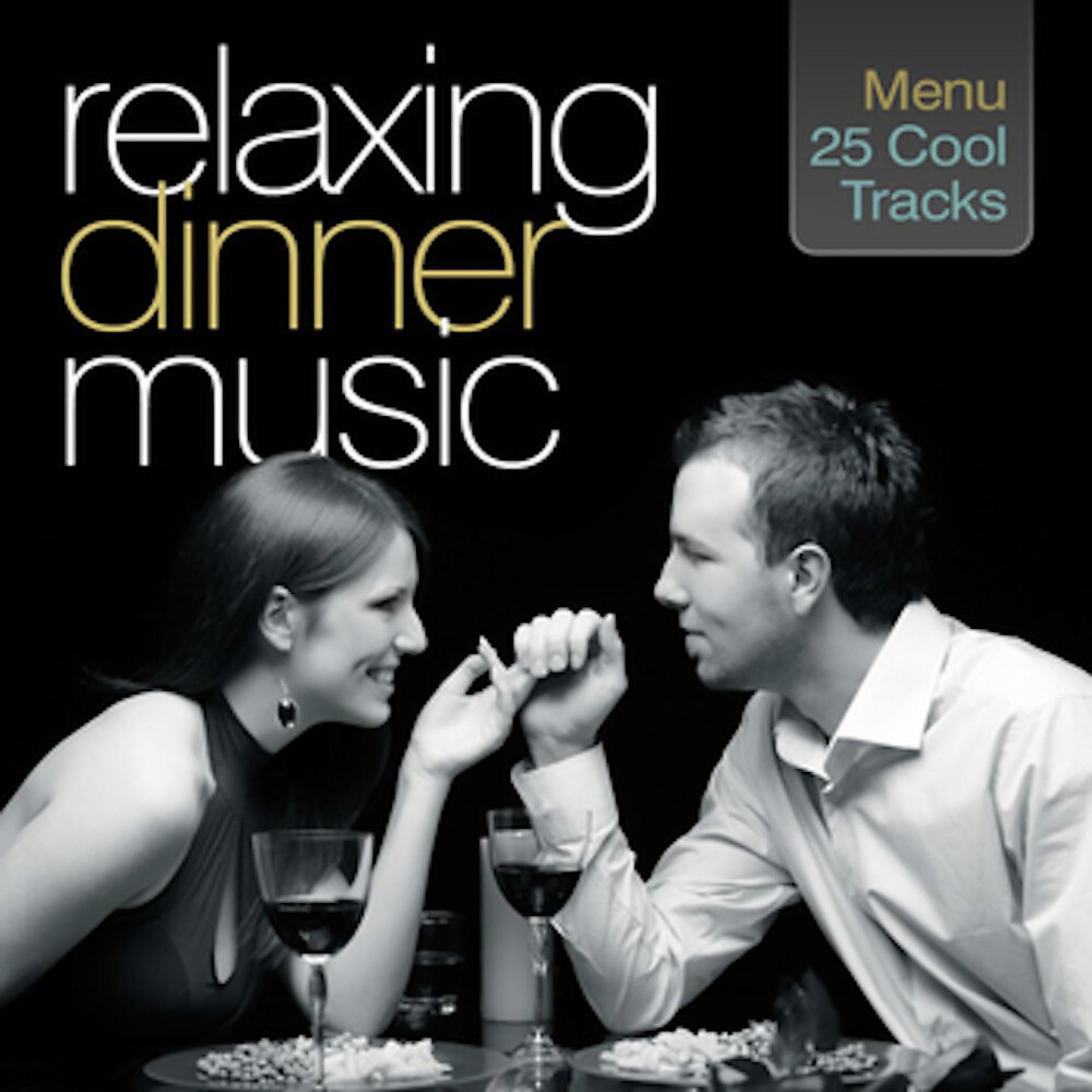 Постер альбома Relaxing Dinner Music
