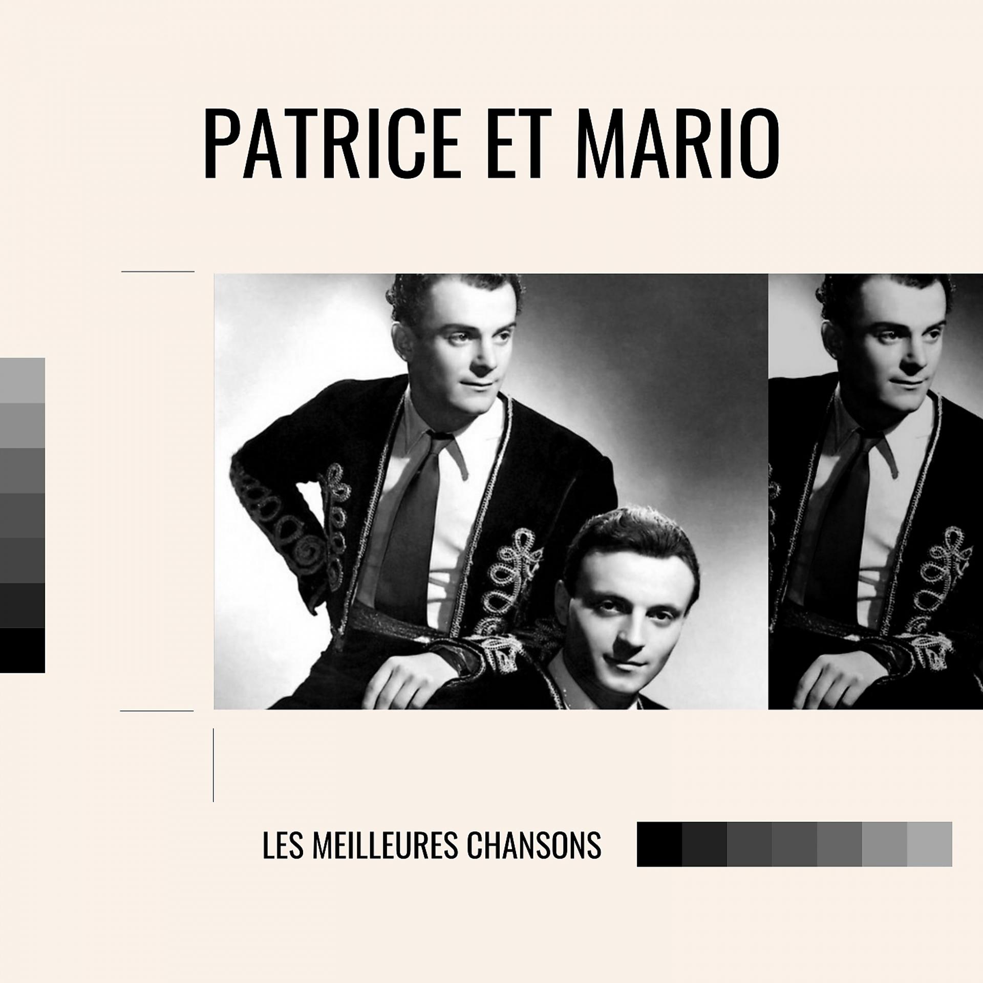 Постер альбома Patrice et mario - les meilleures chansons