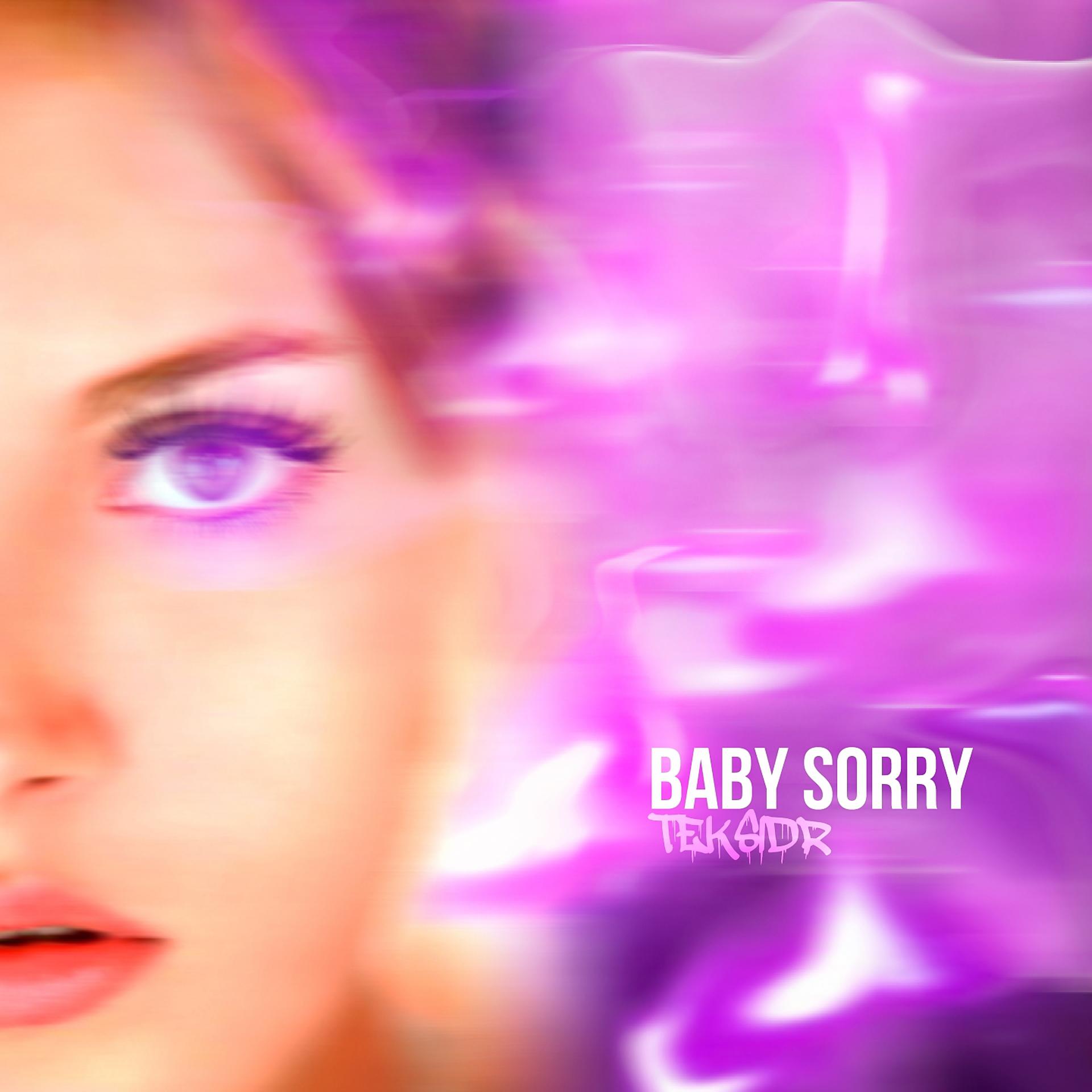 Постер альбома BABY SORRY