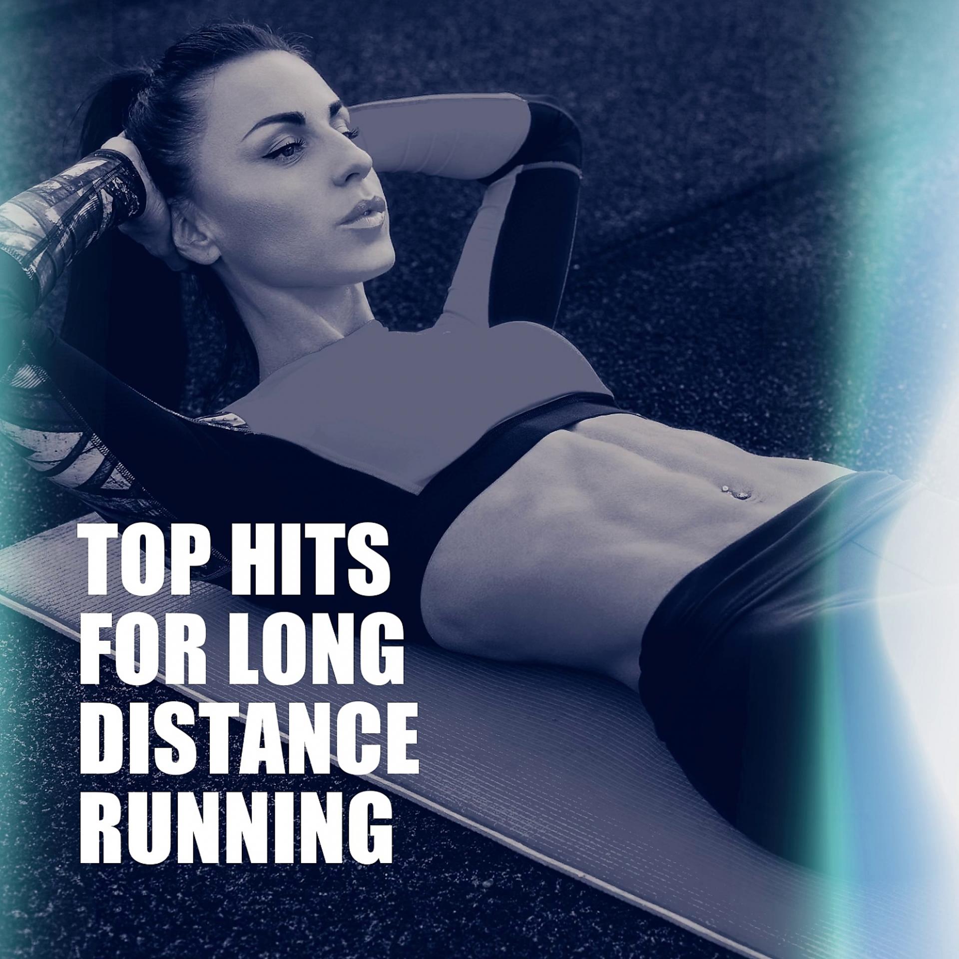 Постер альбома Top Hits for Long Distance Running