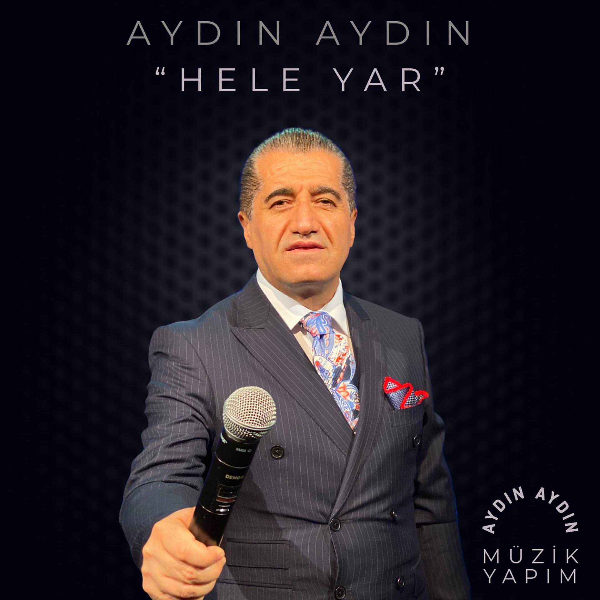 Постер альбома Aydin Aydin-Hele Yar