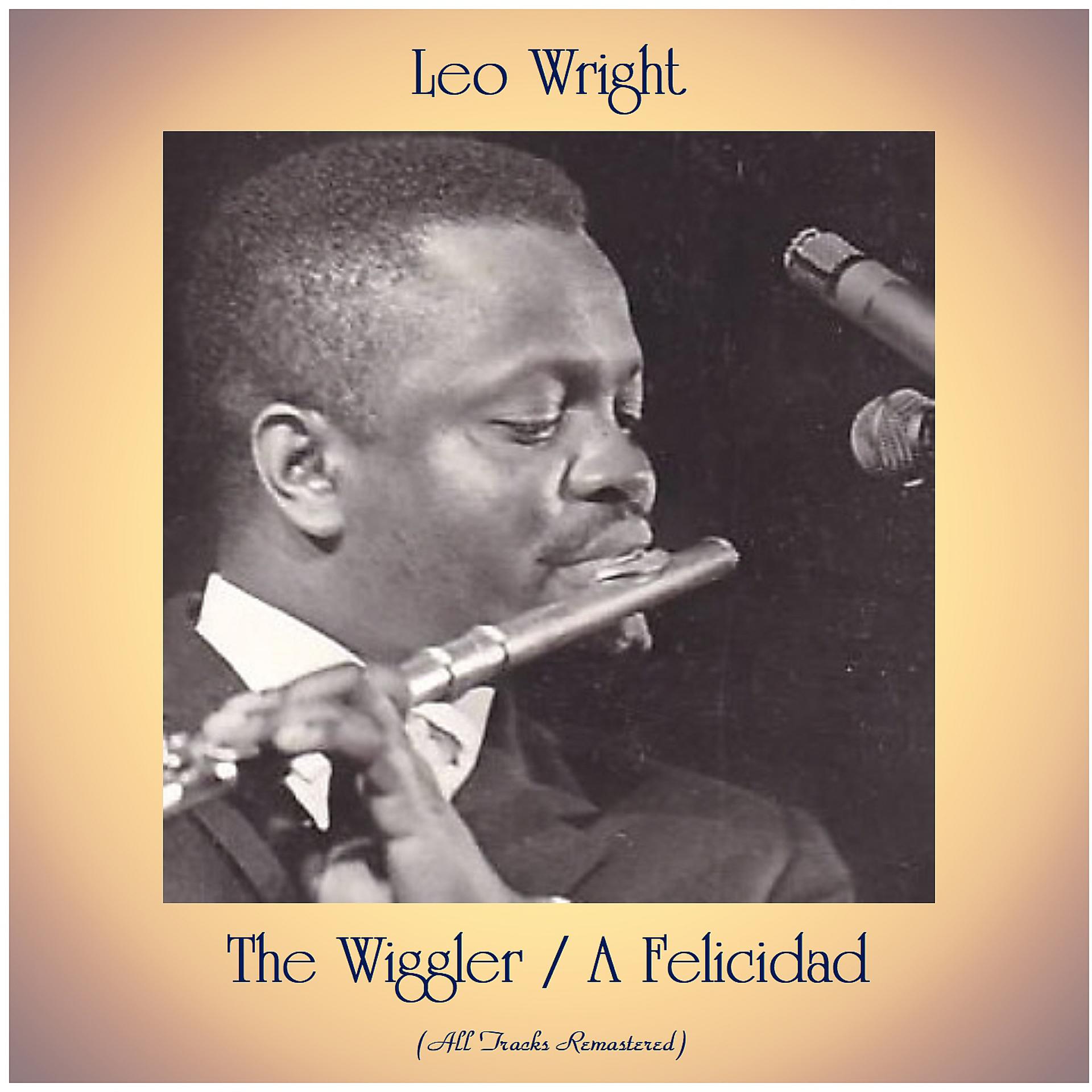Постер альбома The Wiggler / A Felicidad