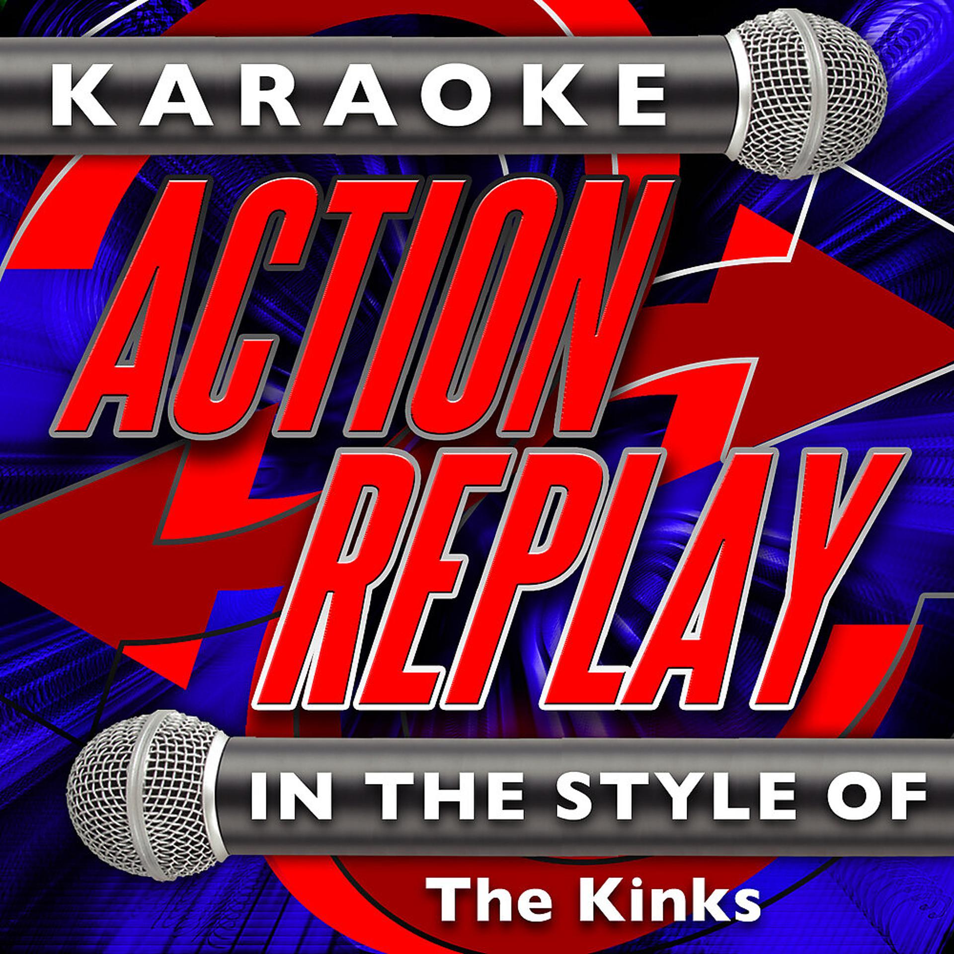 Постер альбома Karaoke Action Replay: In the Style of The Kinks