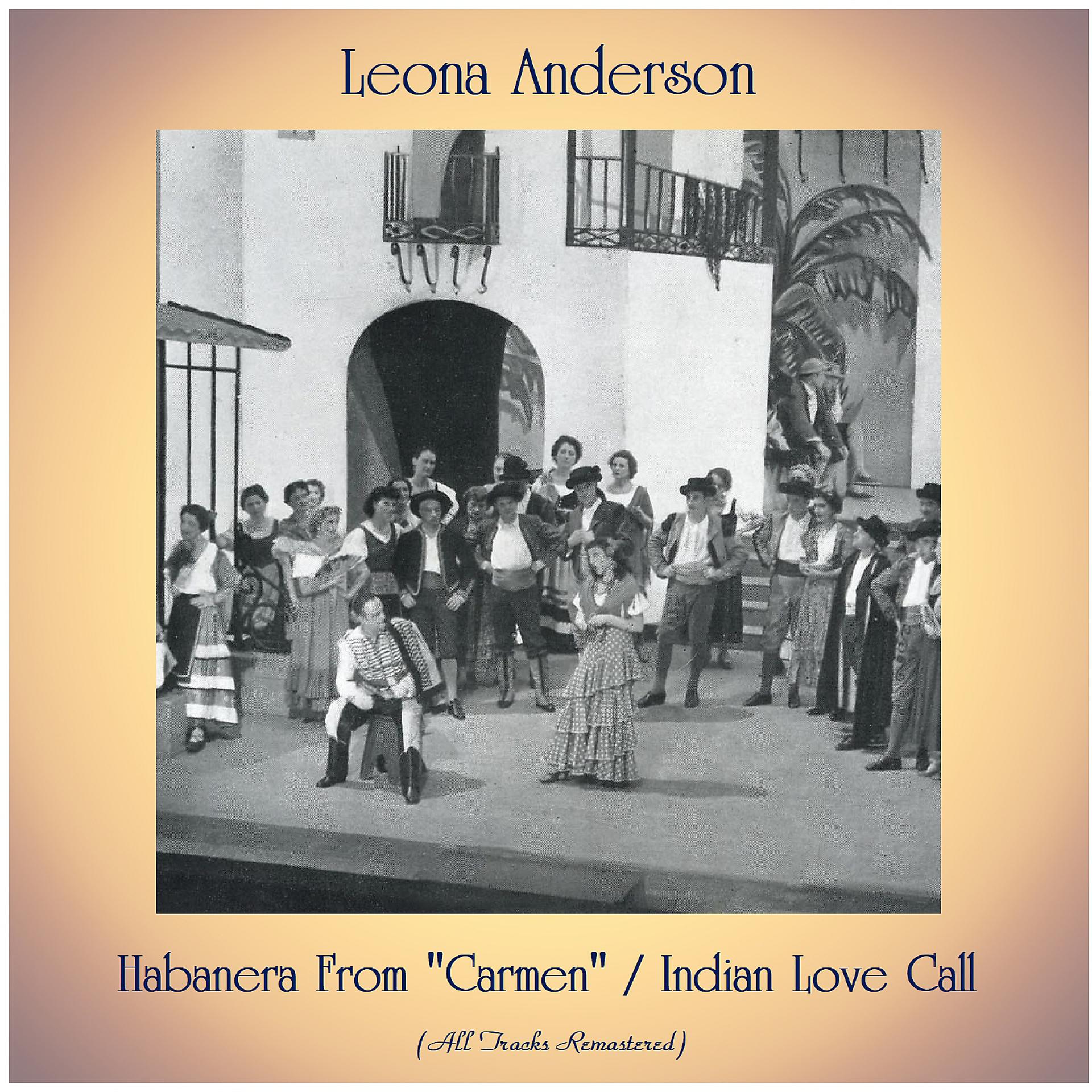 Постер альбома Habanera From "Carmen" / Indian Love Call