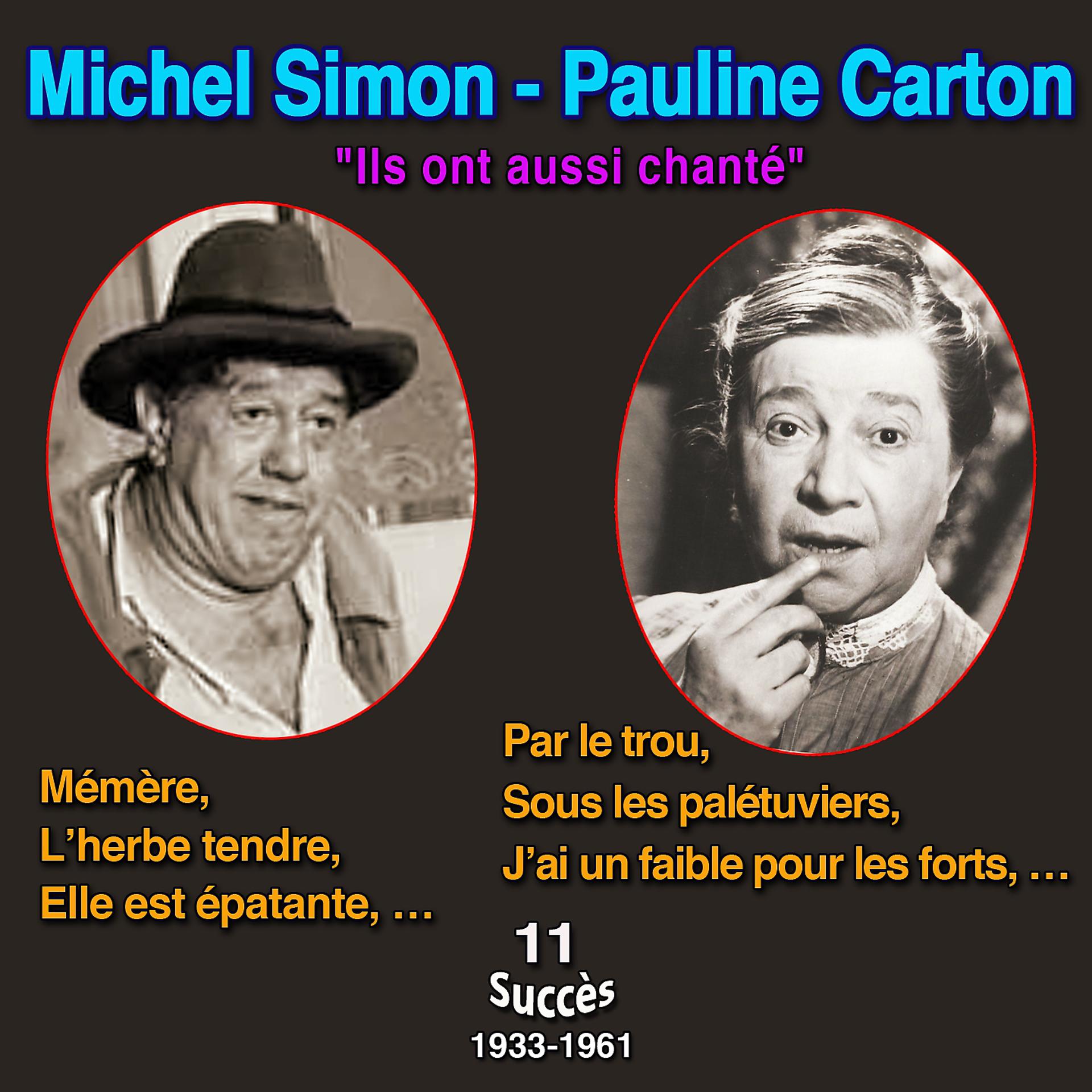 Постер альбома Michel Simon - Pauline Carton ils ont aussi chanté - mémère - sous les palétuviers