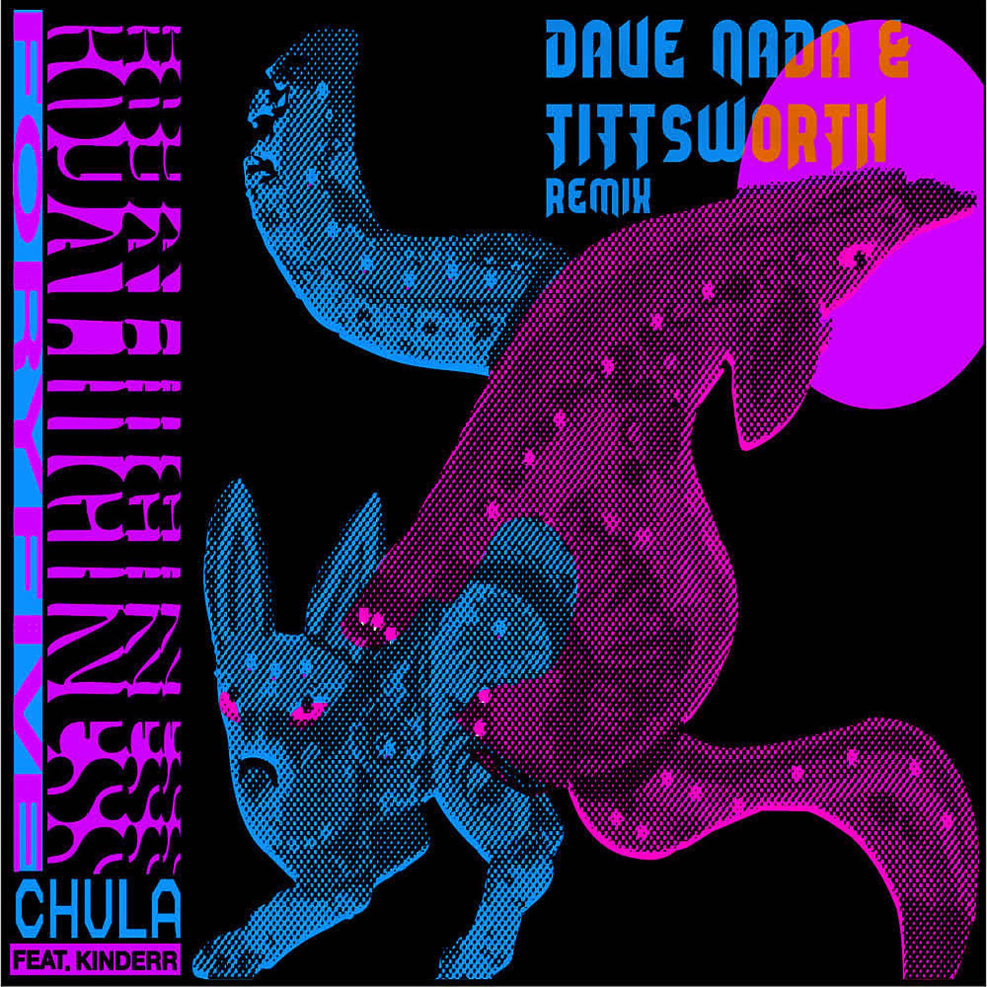 Постер альбома Chula (Dave Nada & Tittsworth Remix)