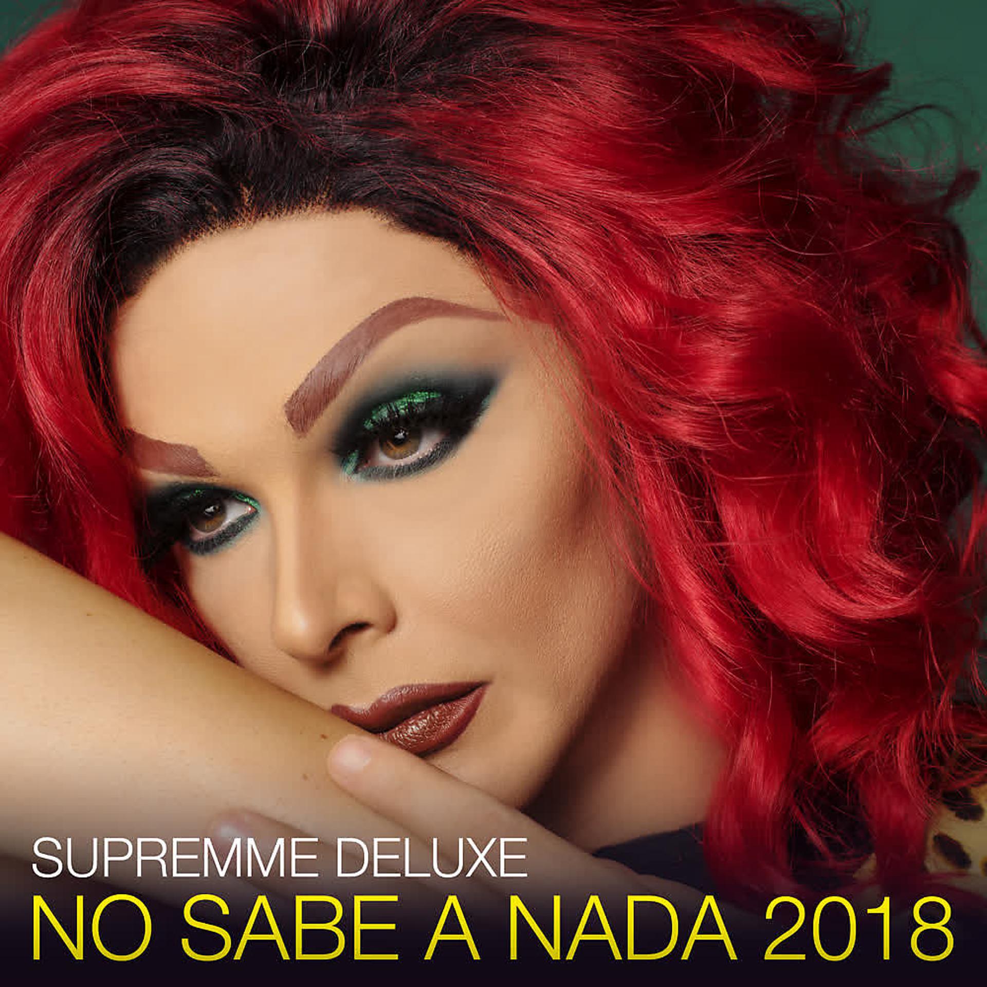 Постер альбома No Sabe a Nada 2018