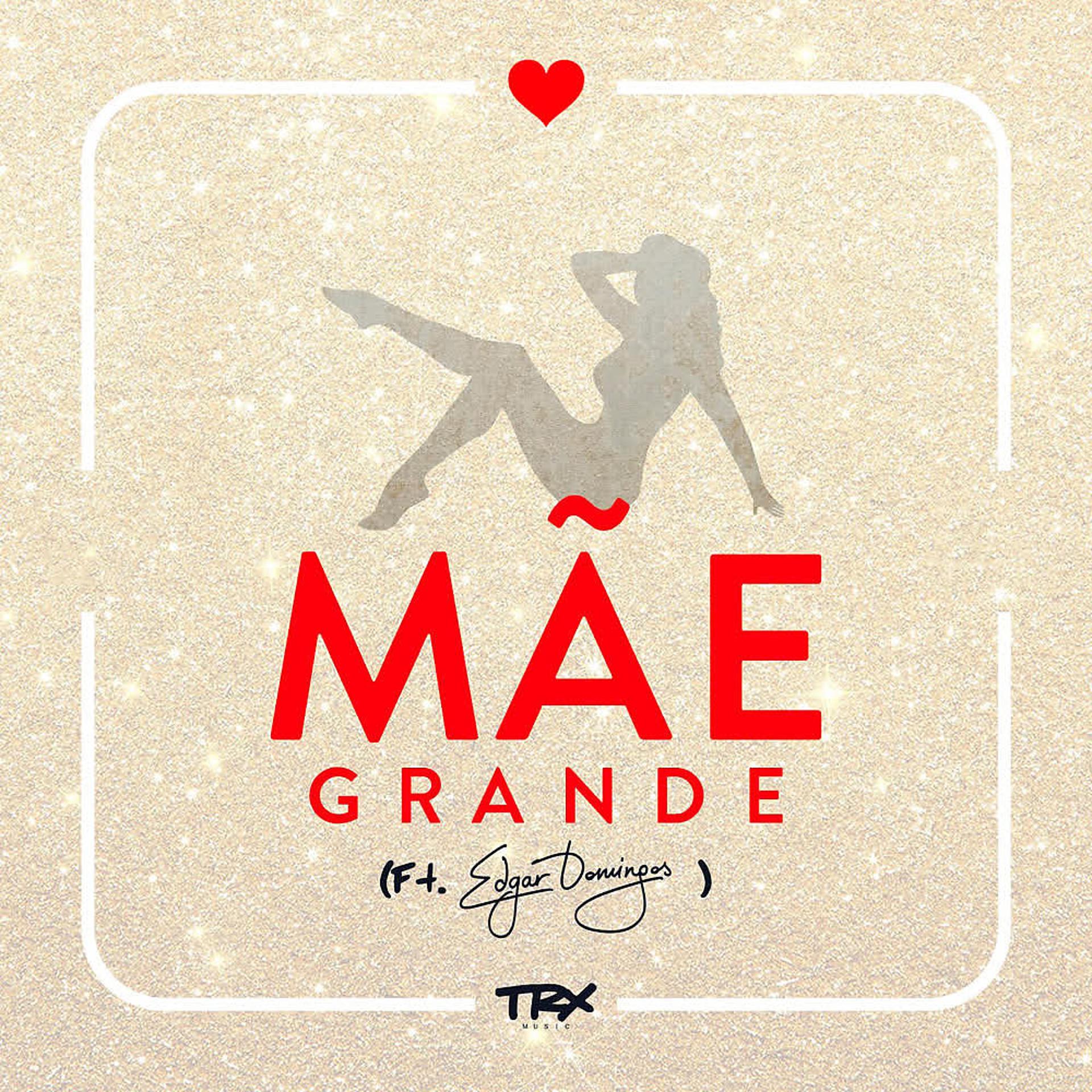 Постер альбома Mãe Grande