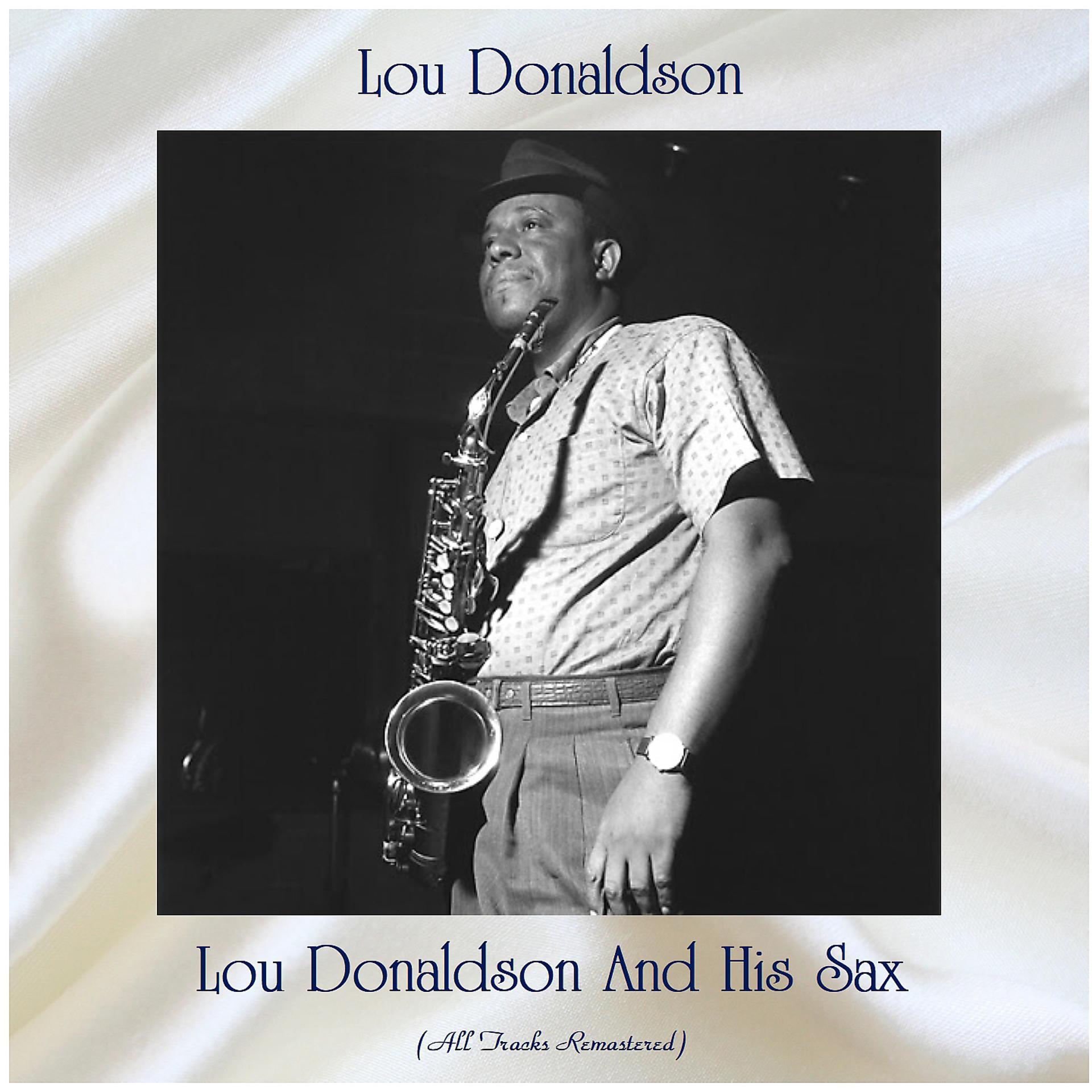 Постер альбома Lou Donaldson And His Sax