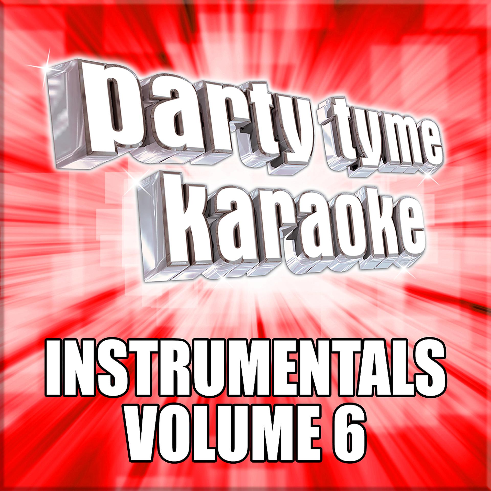 Постер альбома Party Tyme Karaoke - Instrumentals 6