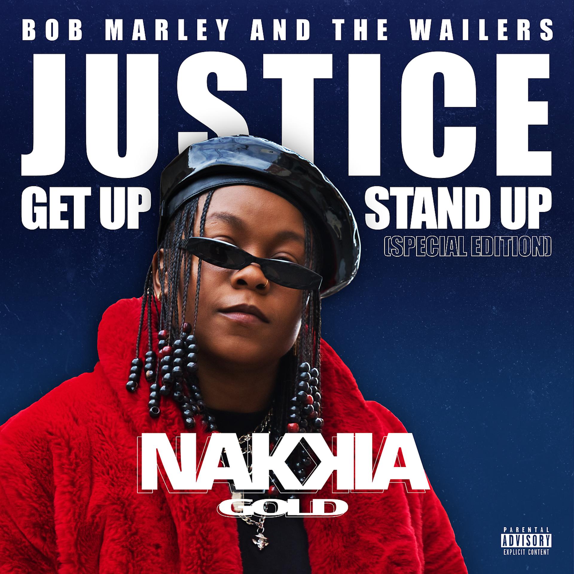 Постер к треку Nakkia Gold, Wiz Khalifa, Bob Marley & The Wailers - Justice (Get Up, Stand Up)
