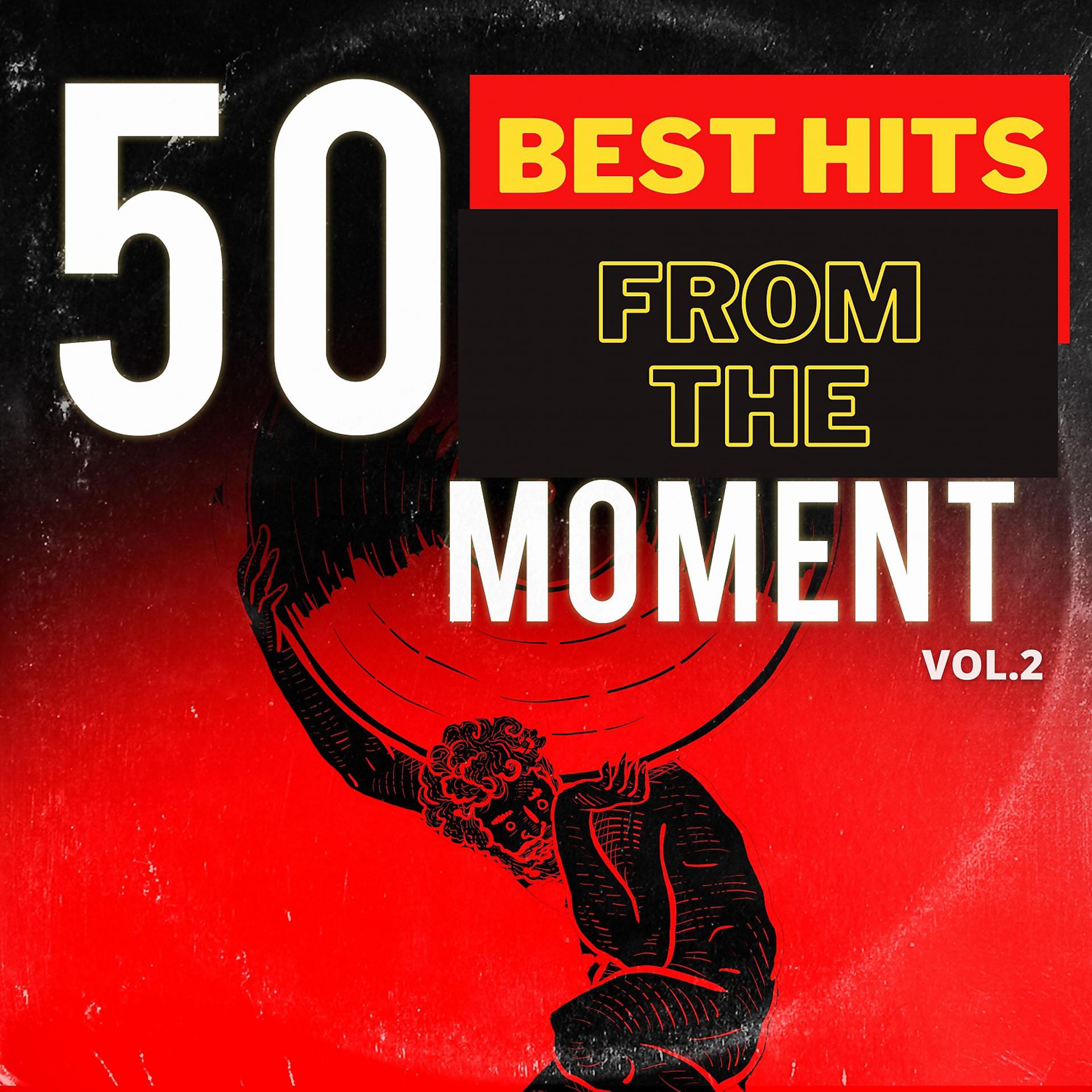 Постер альбома 50 Best Hits from the Moment, Vol. 2