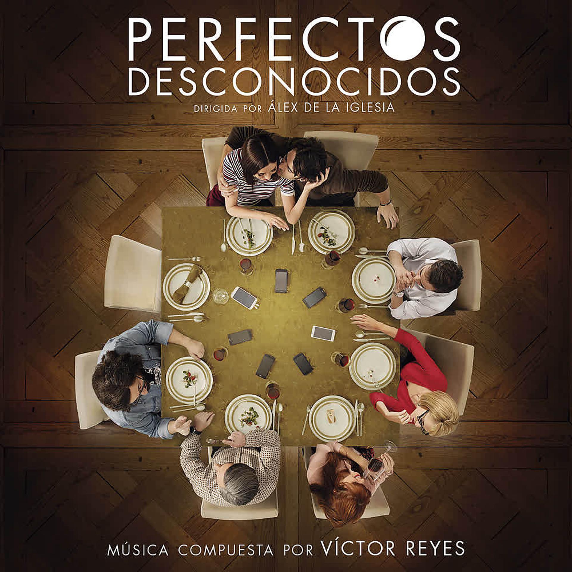 Постер альбома Perfectos Desconocidos (Banda Sonora Original)