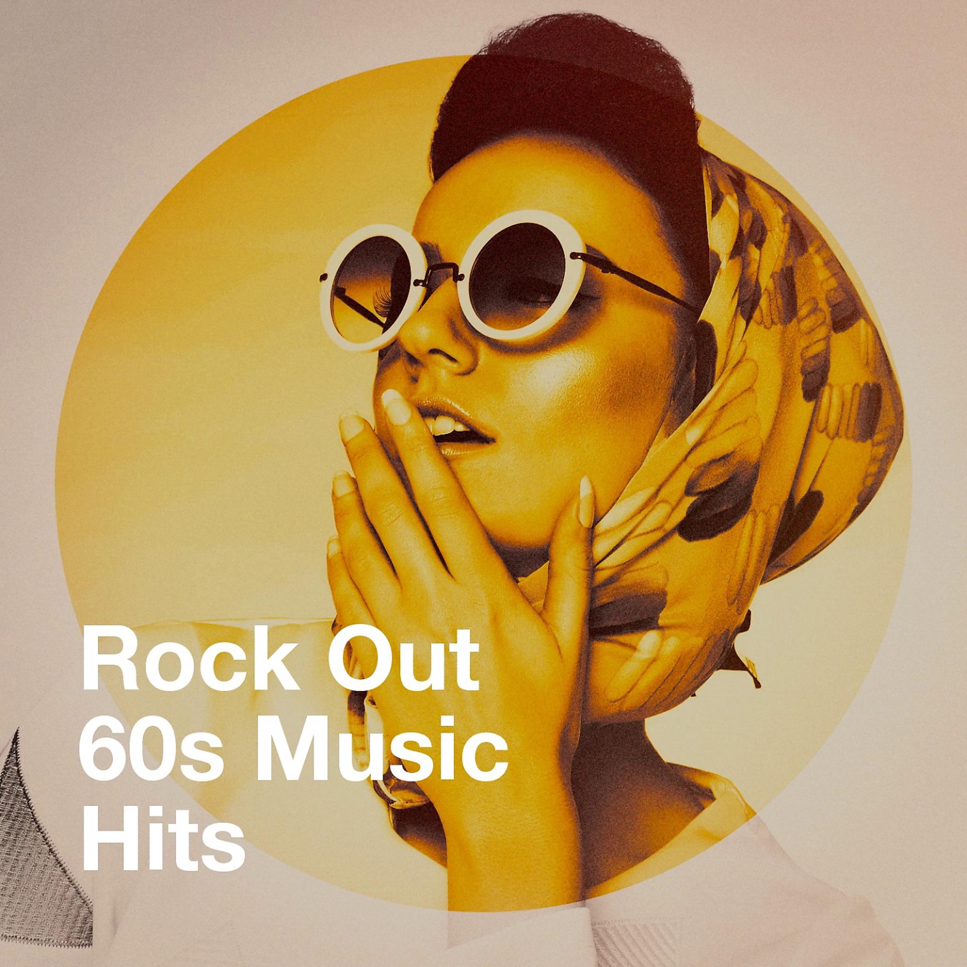 Постер альбома Rock out 60S Music Hits