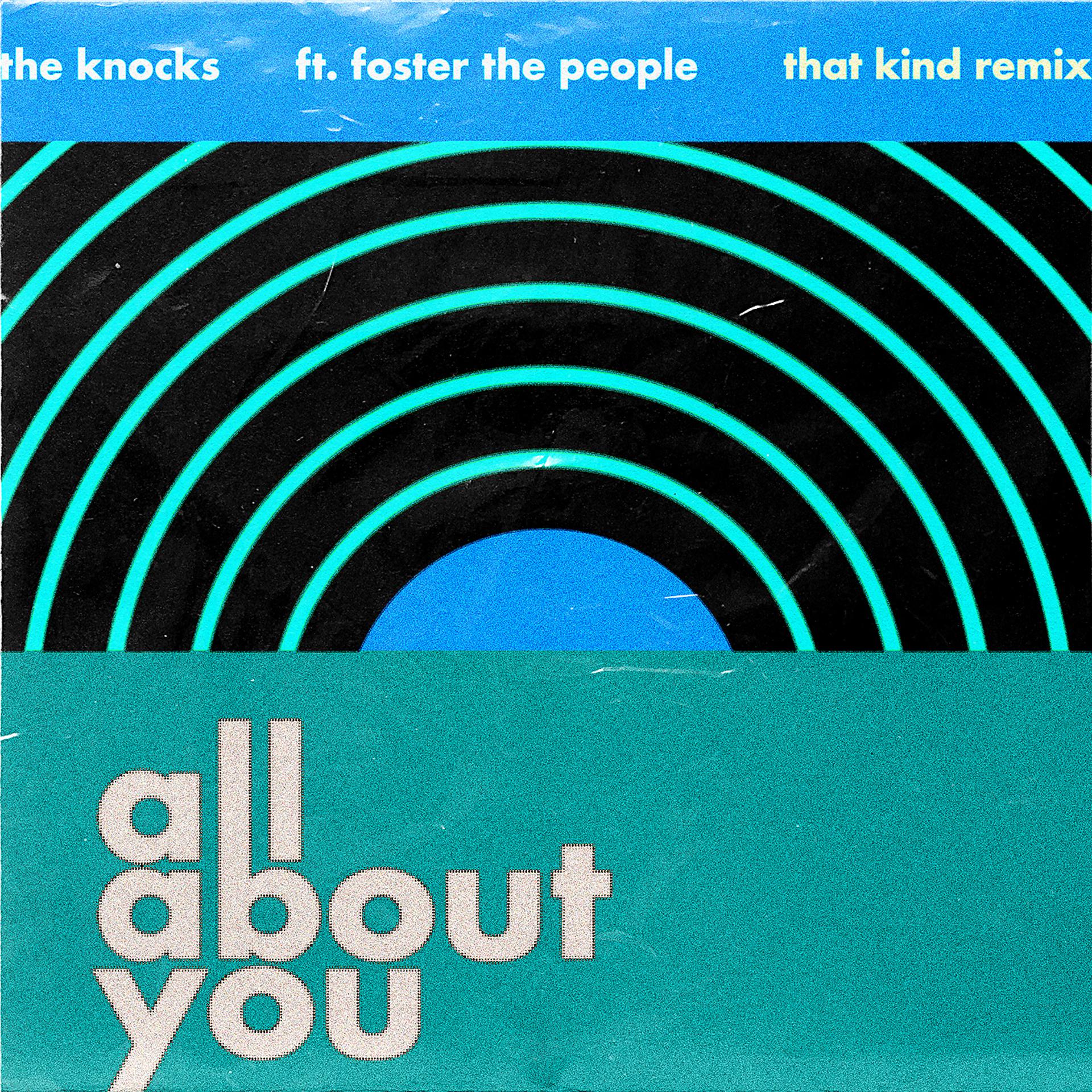Постер альбома All About You (feat. Foster The People) [THAT KIND Remix]