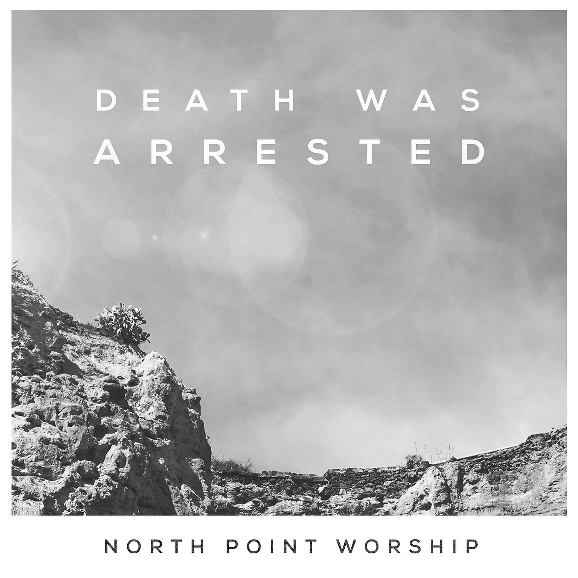 Постер альбома Death Was Arrested (feat. Seth Condrey)