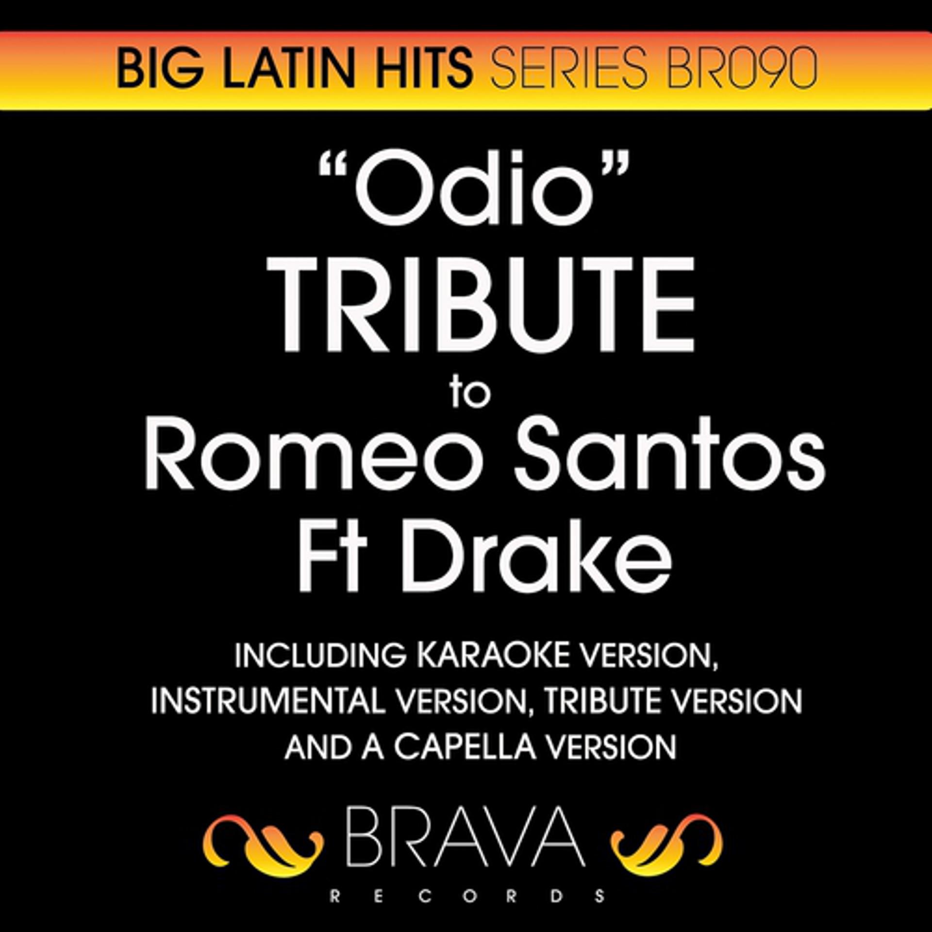 Постер альбома Odio - Tribute To Romeo Santos & Drake