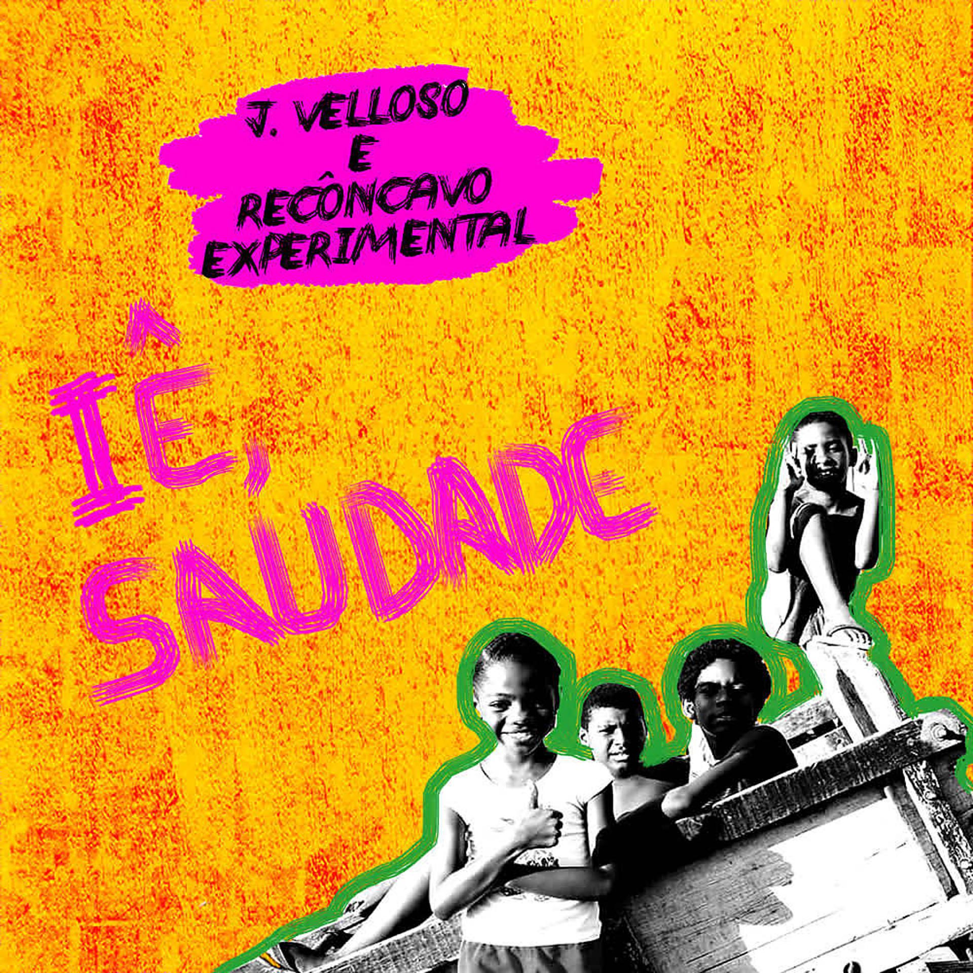 Постер альбома Iê, Saudade