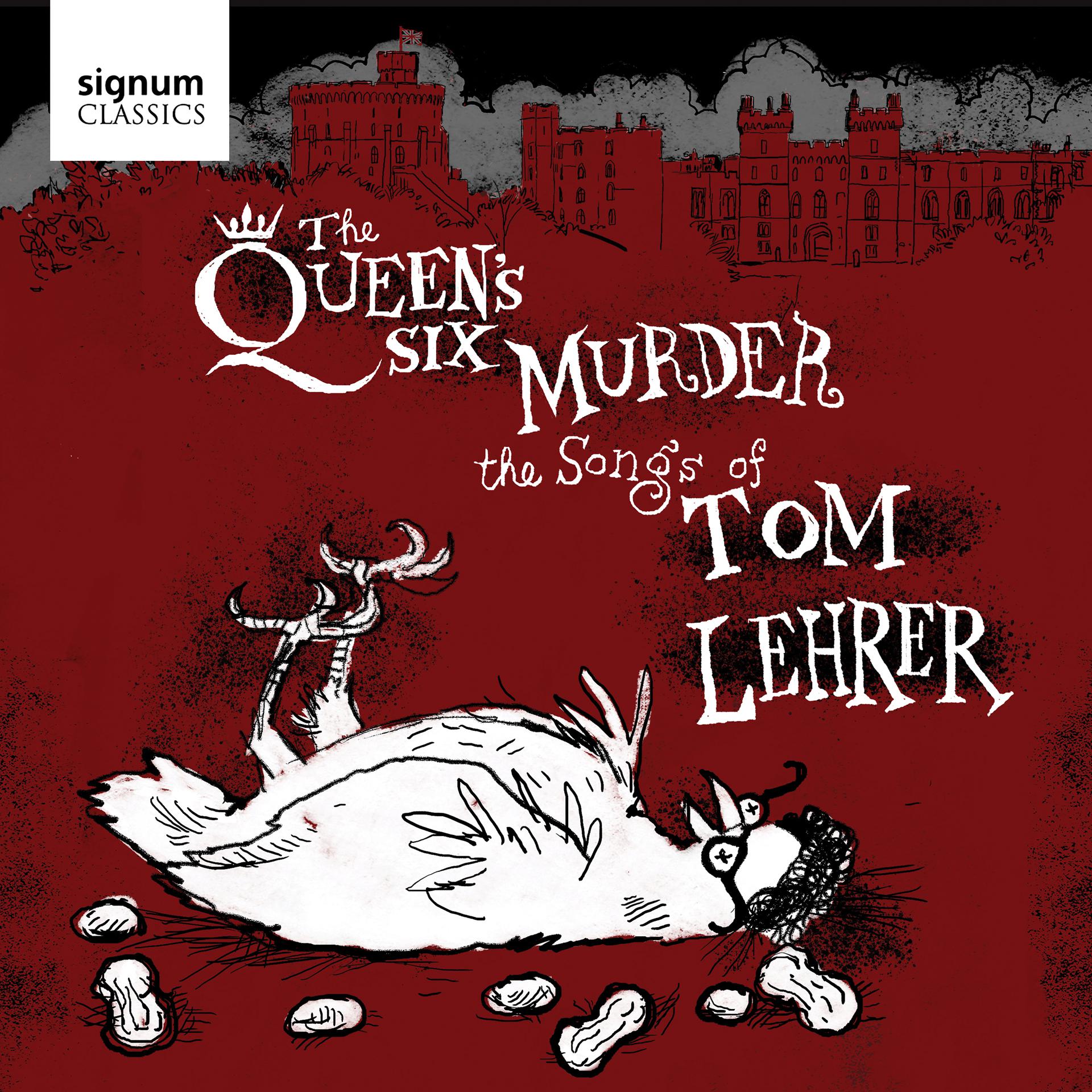 Постер альбома The Queen's Six Murder the Songs of Tom Lehrer