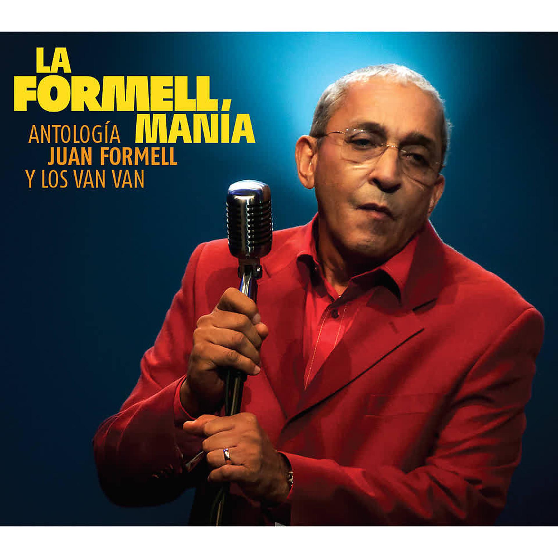 Постер альбома La Formellmanía. Antología de Juan Formell y los Van Van (Volumen II)