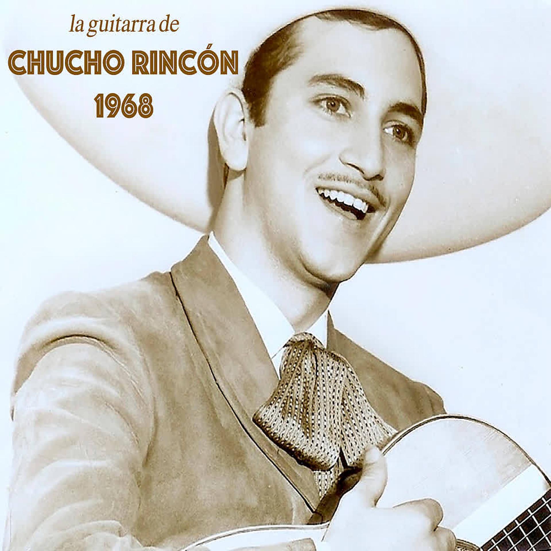 Постер альбома La Guitarra de Chucho Rincón 1968