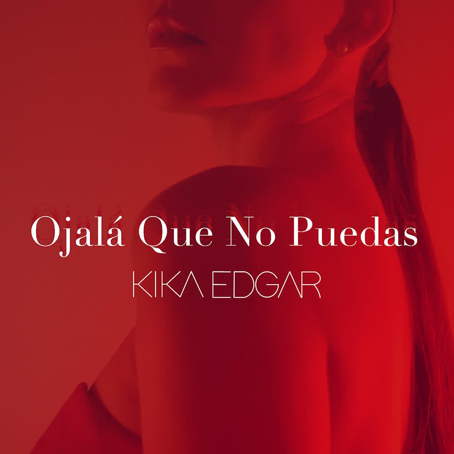 Постер альбома Ojalá Que No Puedas (Versión Pop)