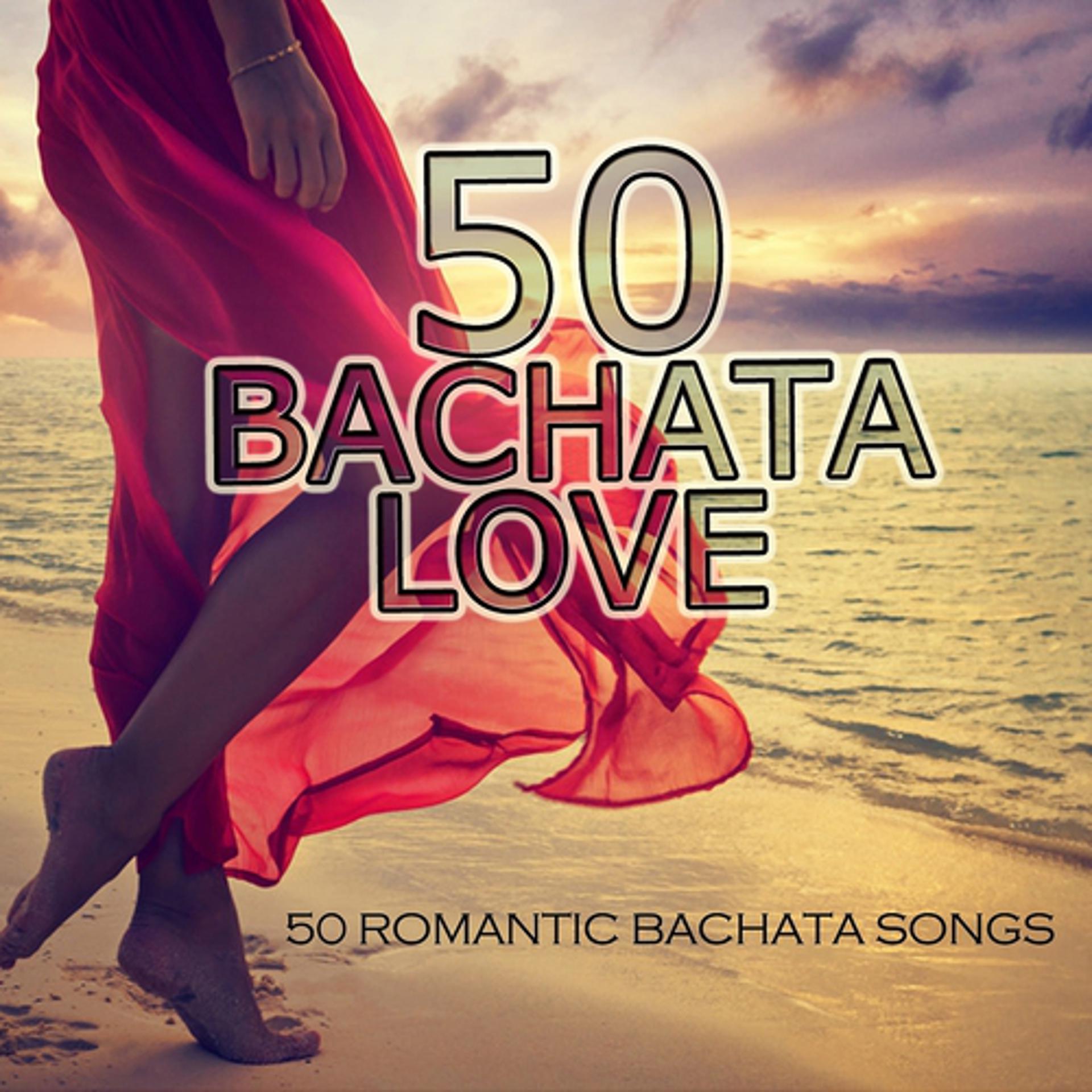 Постер альбома 50 Bachata Love